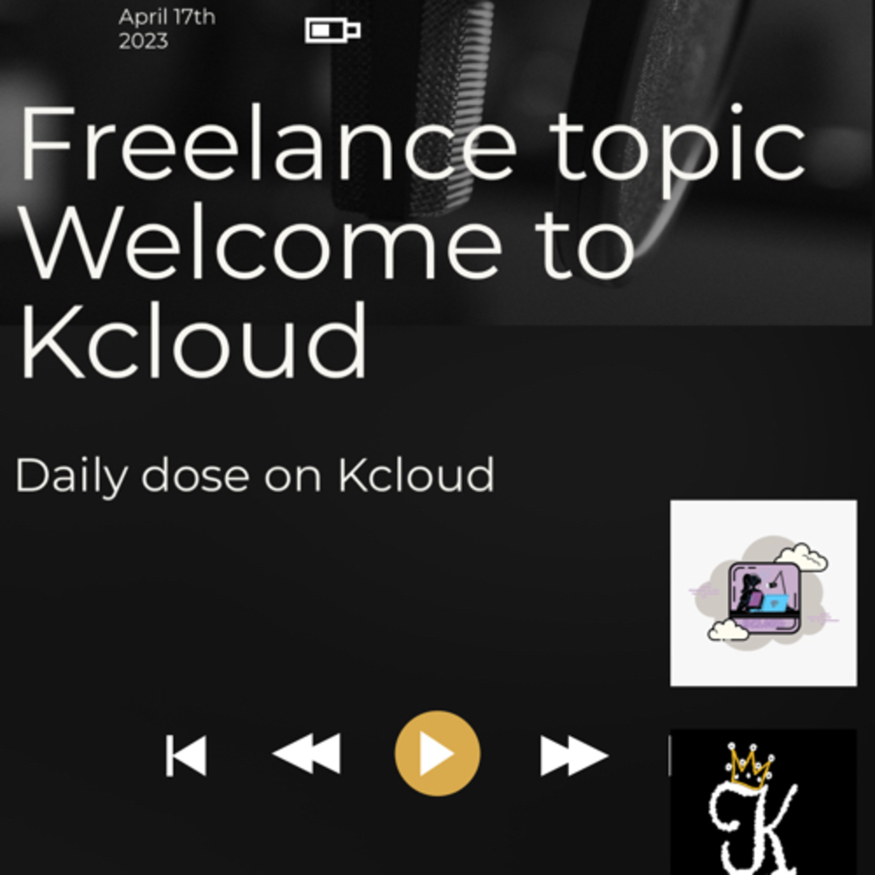 Hello my Beautiful Rain Drops, Today on Kcloud we're going to Freelance life on some topics! 