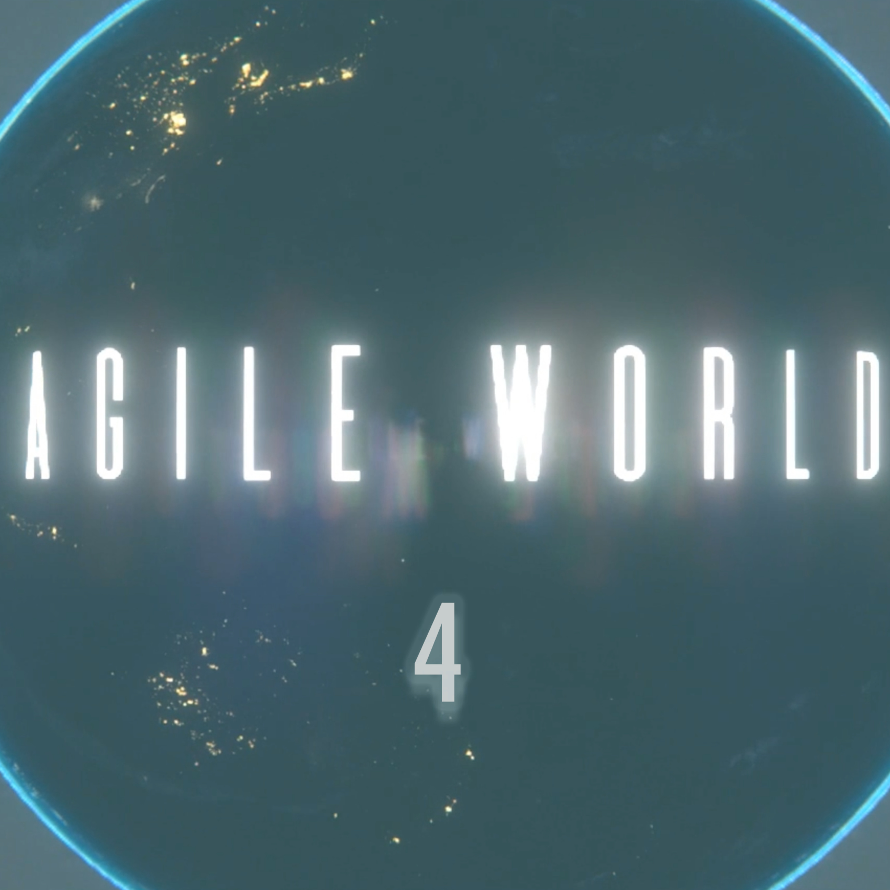 Agile World 4 with Shelby Wilson as a guest and the words of Lynoure Braakman  episode artwork