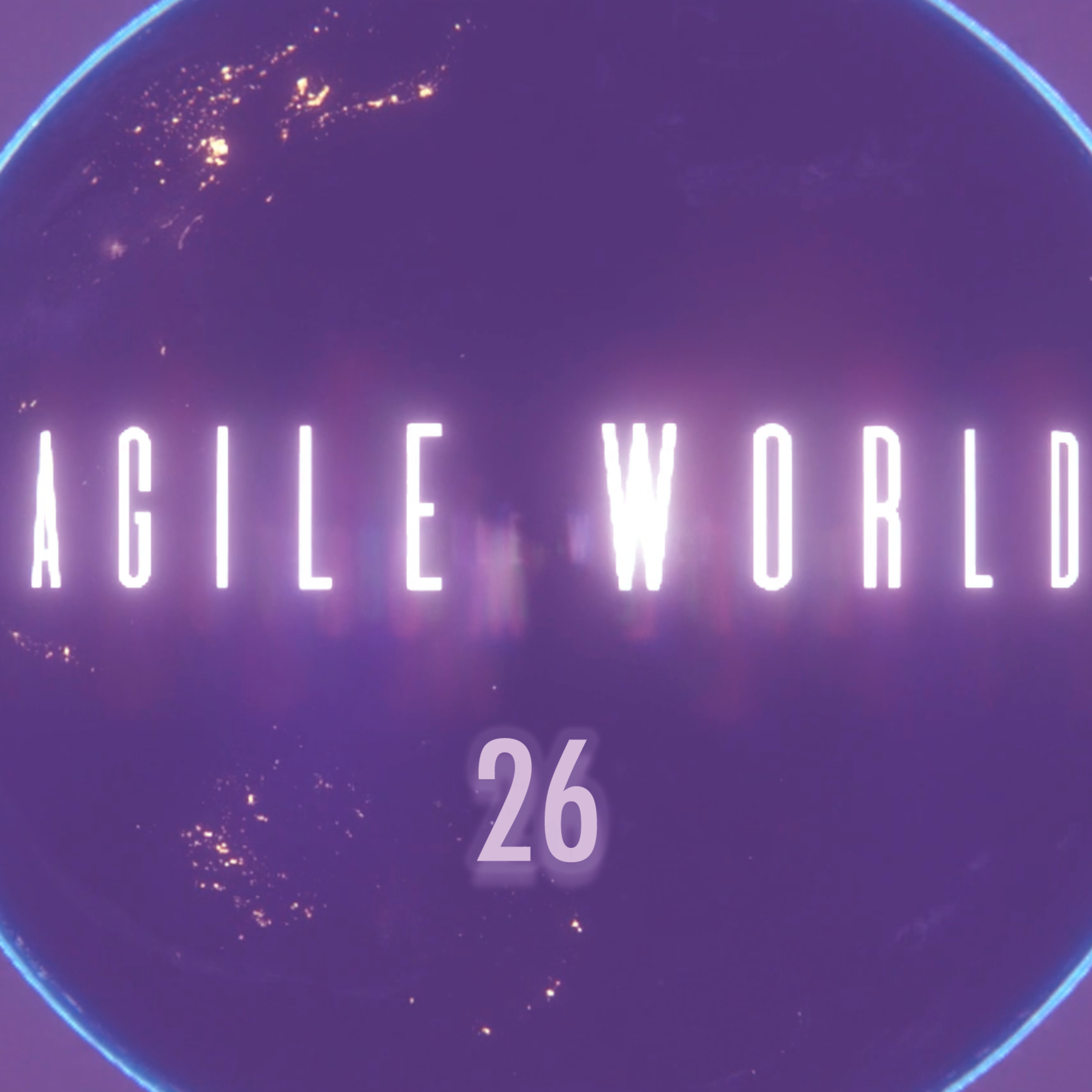 Agile World S2 E1 with The Agile20Reflect Festival Chief Pirate Scott Seivwright and a true wagger episode artwork