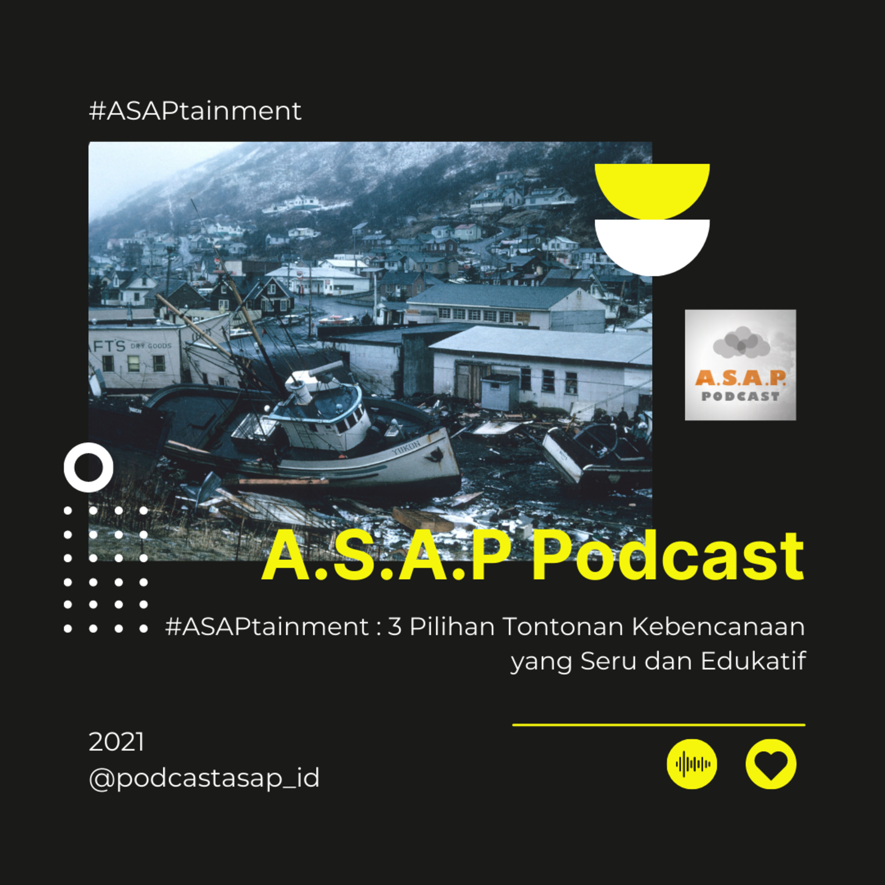 #ASAPtainment: 3 Pilihan Tontonan Kebencanaan yang Seru dan Edukatif