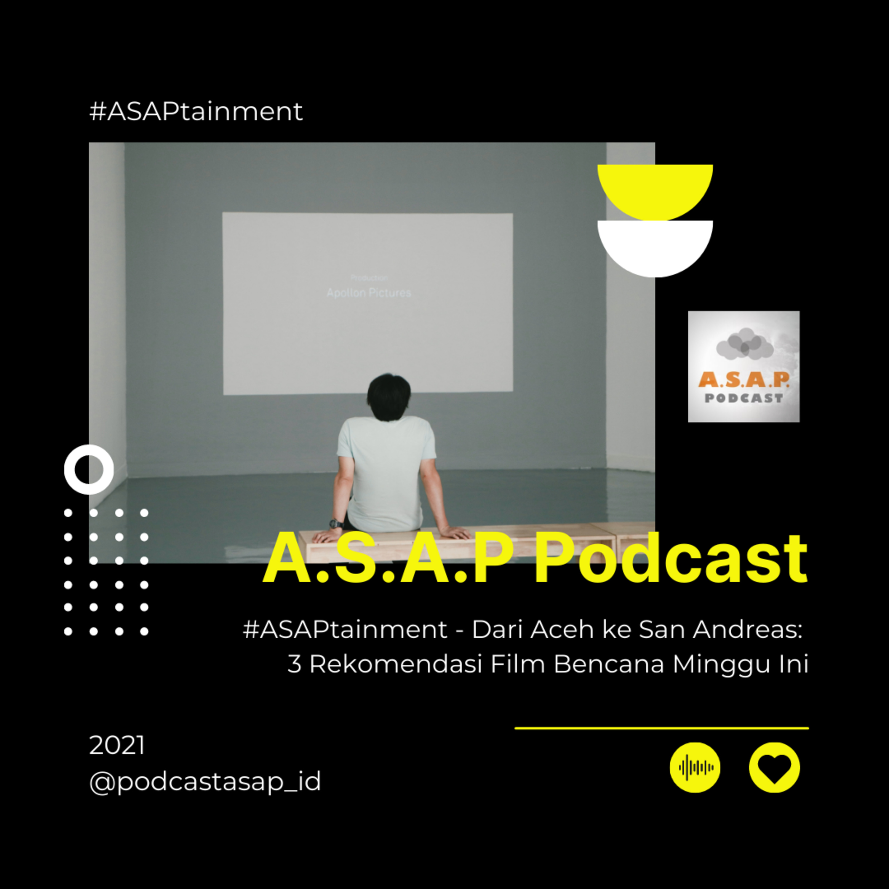 #ASAPtainment - Dari Aceh ke San Andreas: 3 Rekomendasi FIlm Bencana Minggu Ini