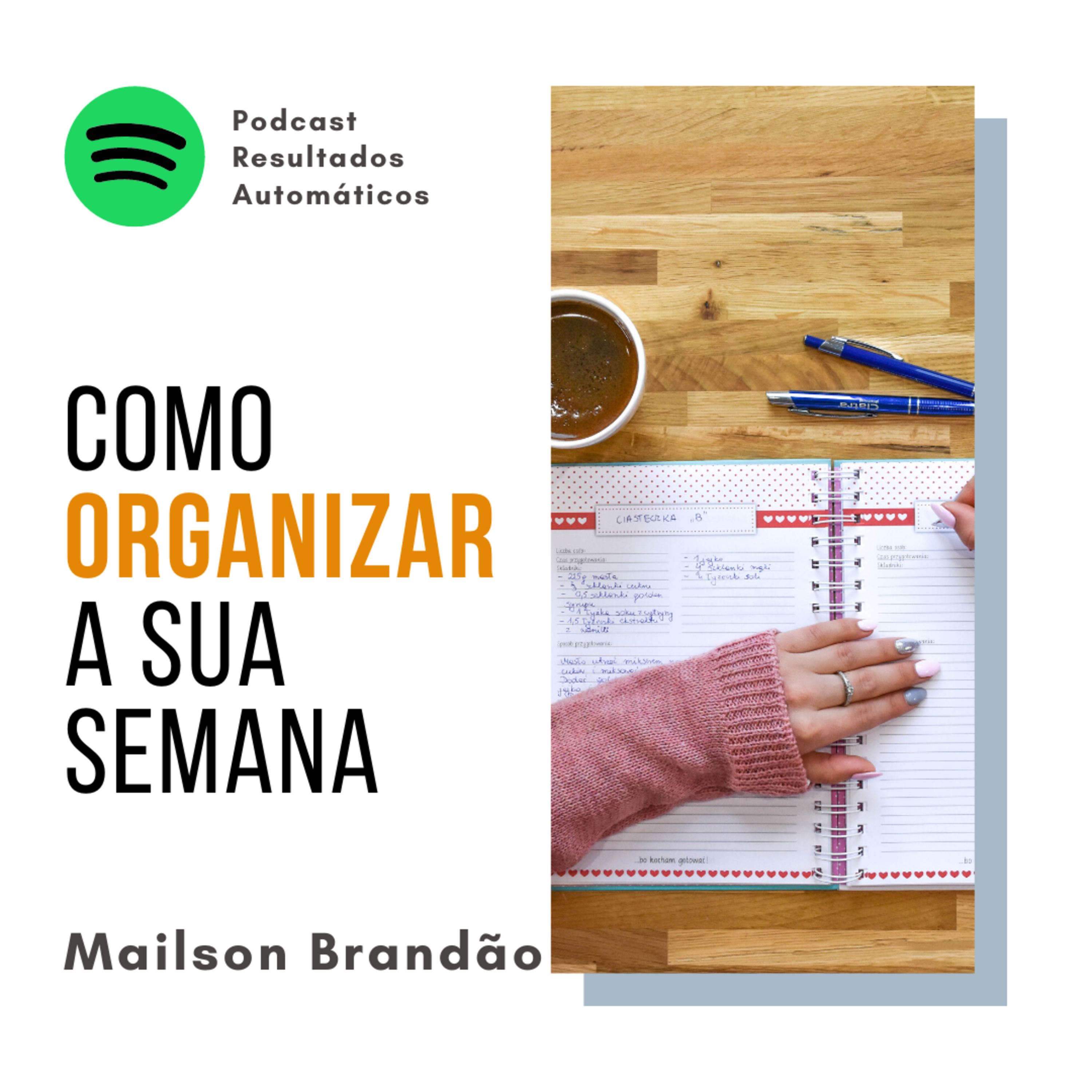 Como organizar a sua semana episode artwork