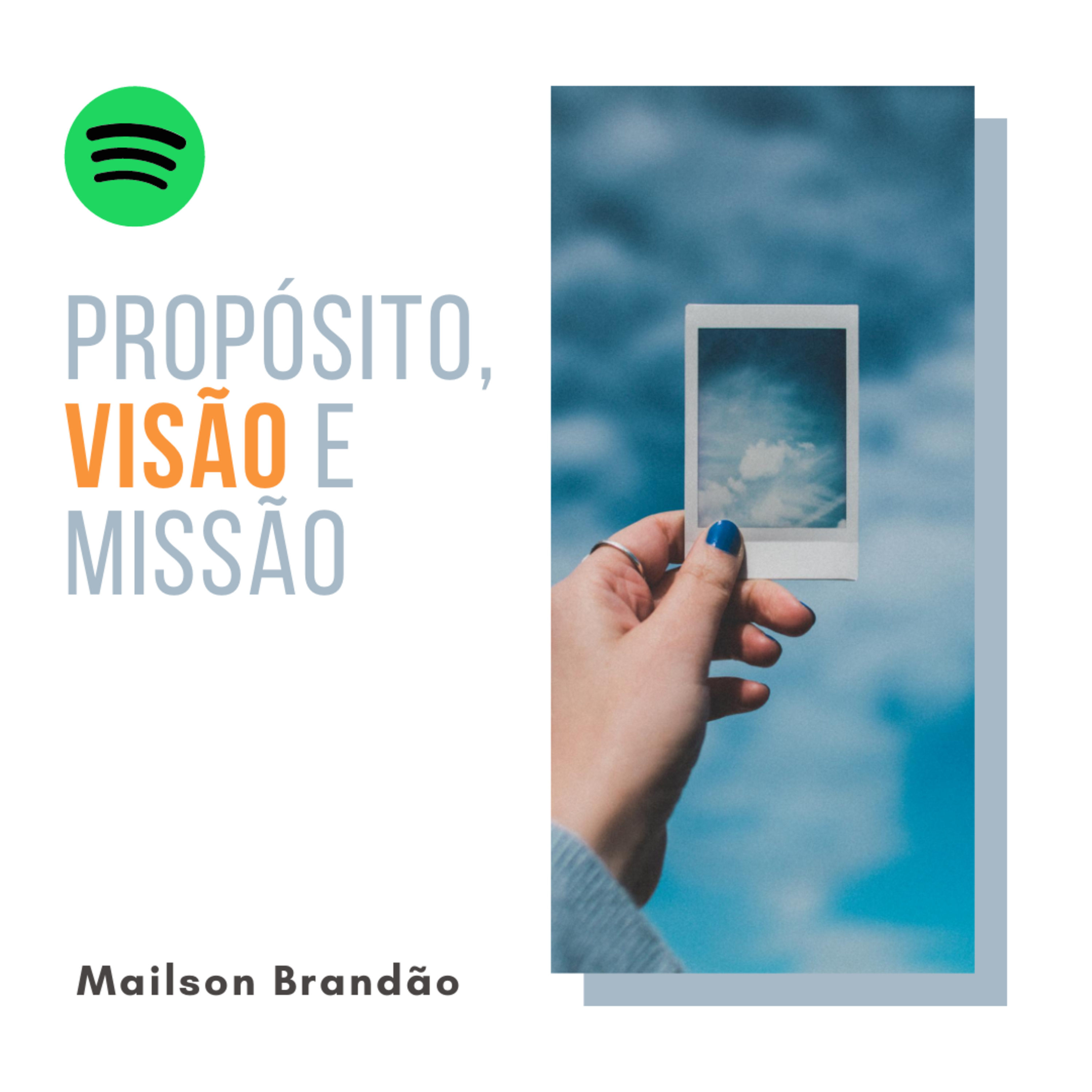 Propósito, Visão e Missão episode artwork
