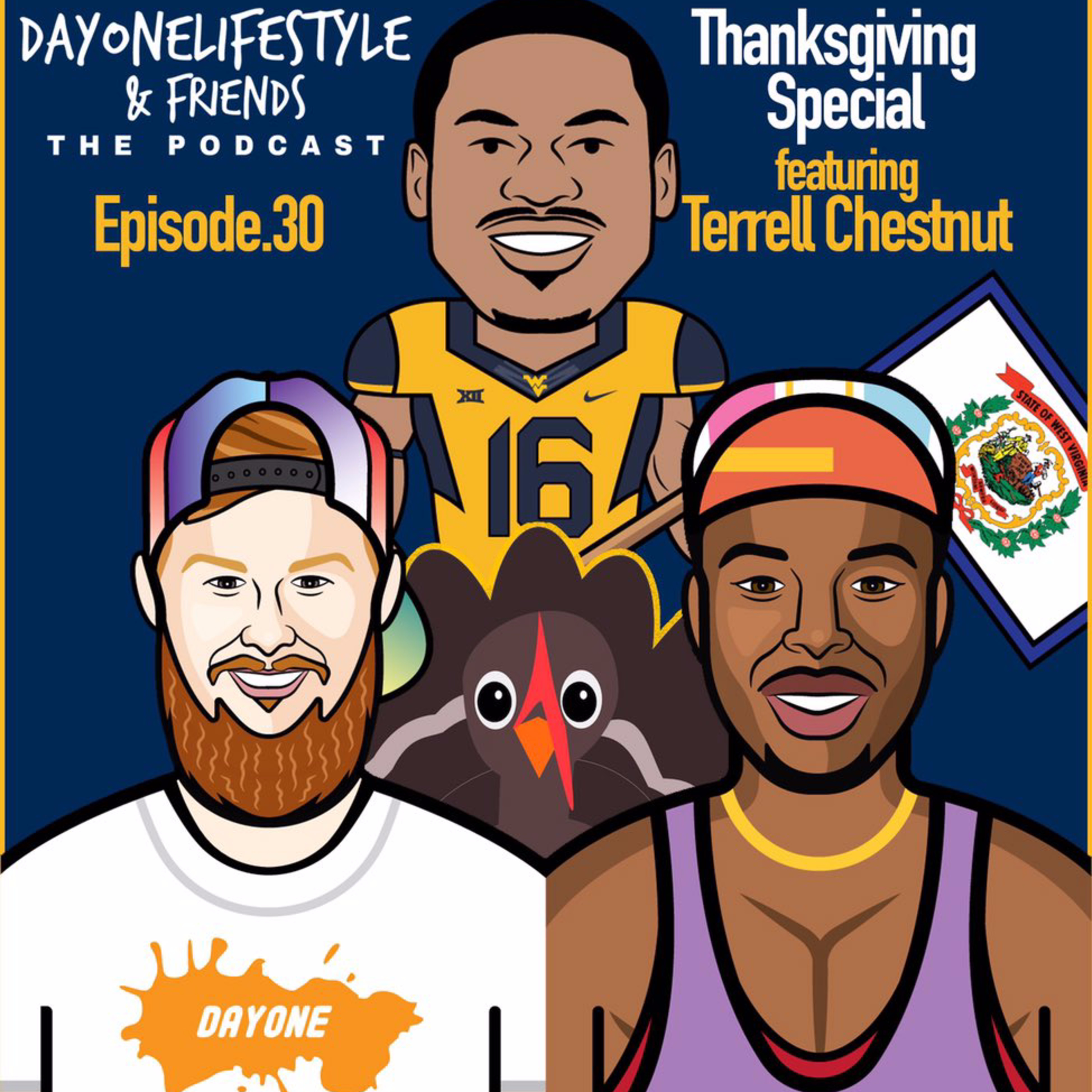 Episode 30: The Thanksgiving Special featuring Terrell Chestnut