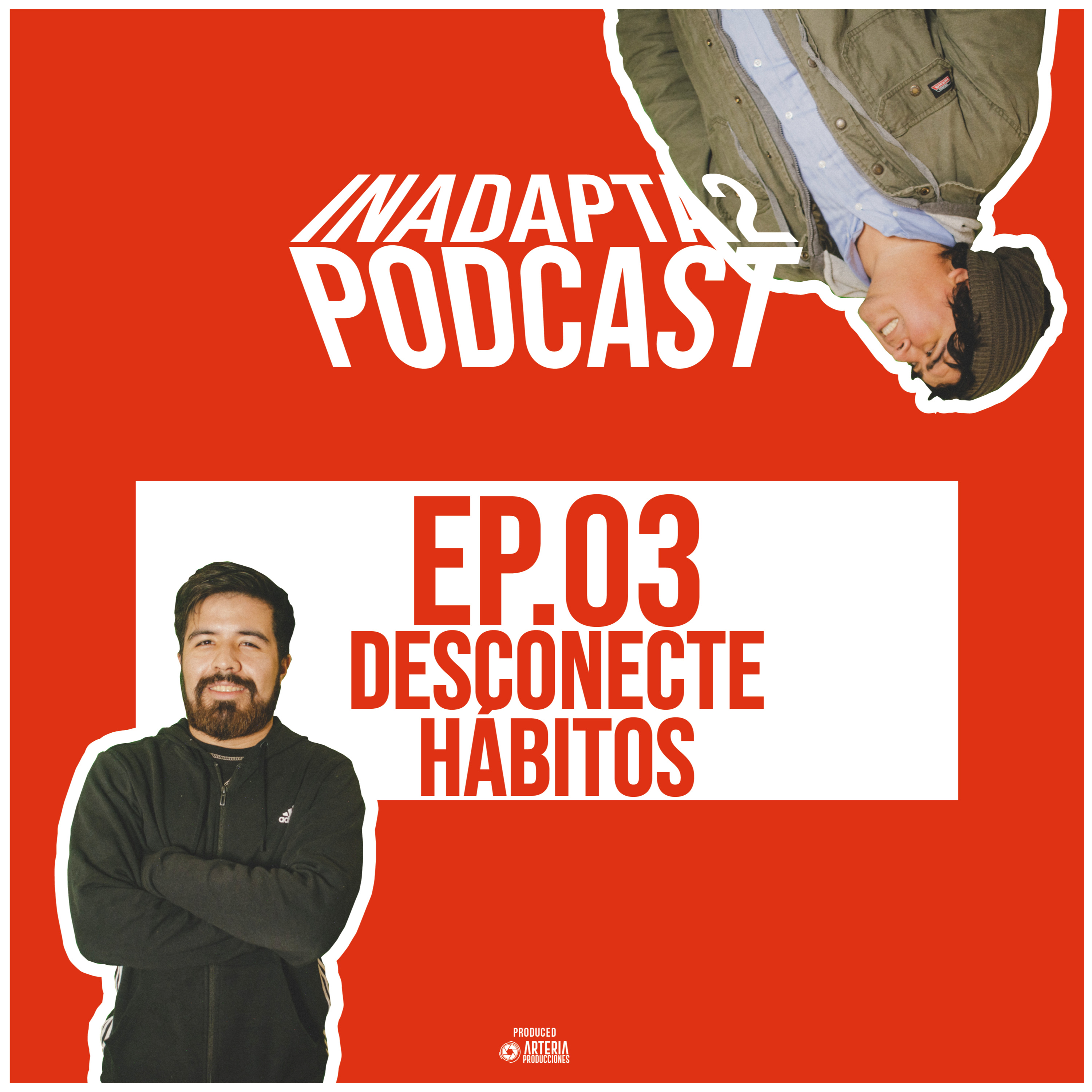 EP. 03 - DESCONECTE Y HÁBITOS episode artwork