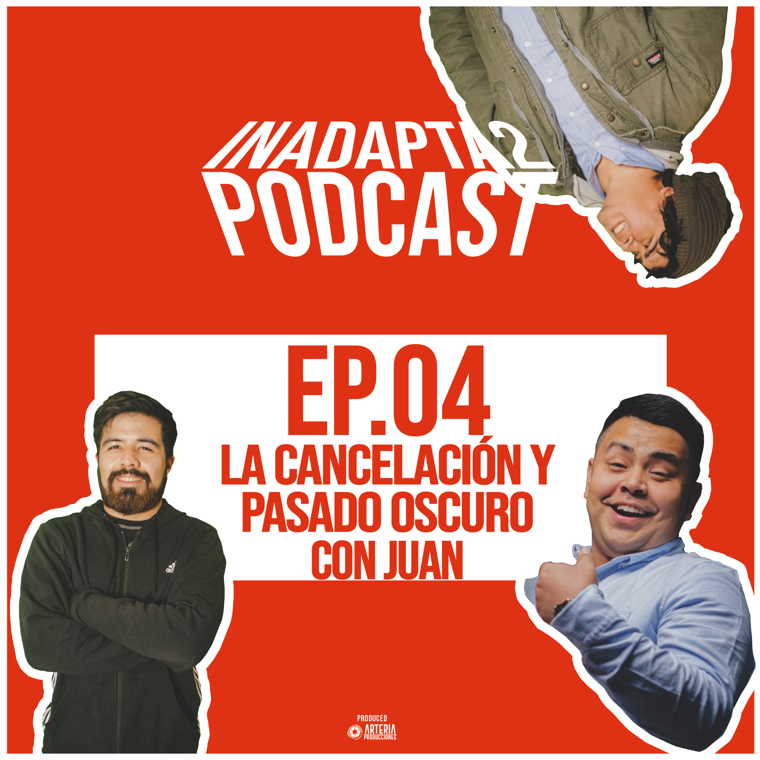 INADAPTA2 PODCAST - EP. 04 - LA CANCELACIÓN Y PASADO OSCURO episode artwork