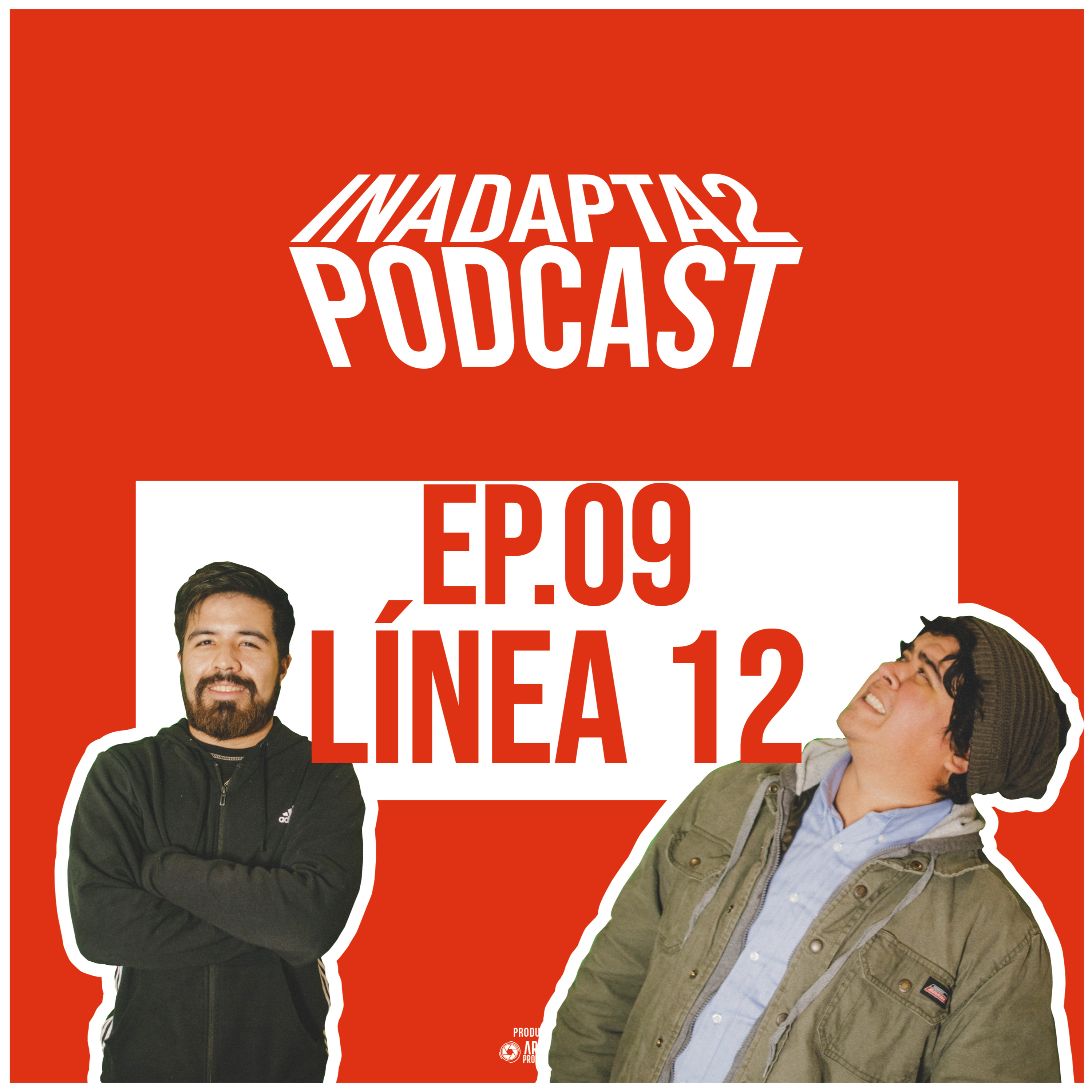 INADAPTA2 PODCAST - EP. 09 - LÍNEA 12 episode artwork
