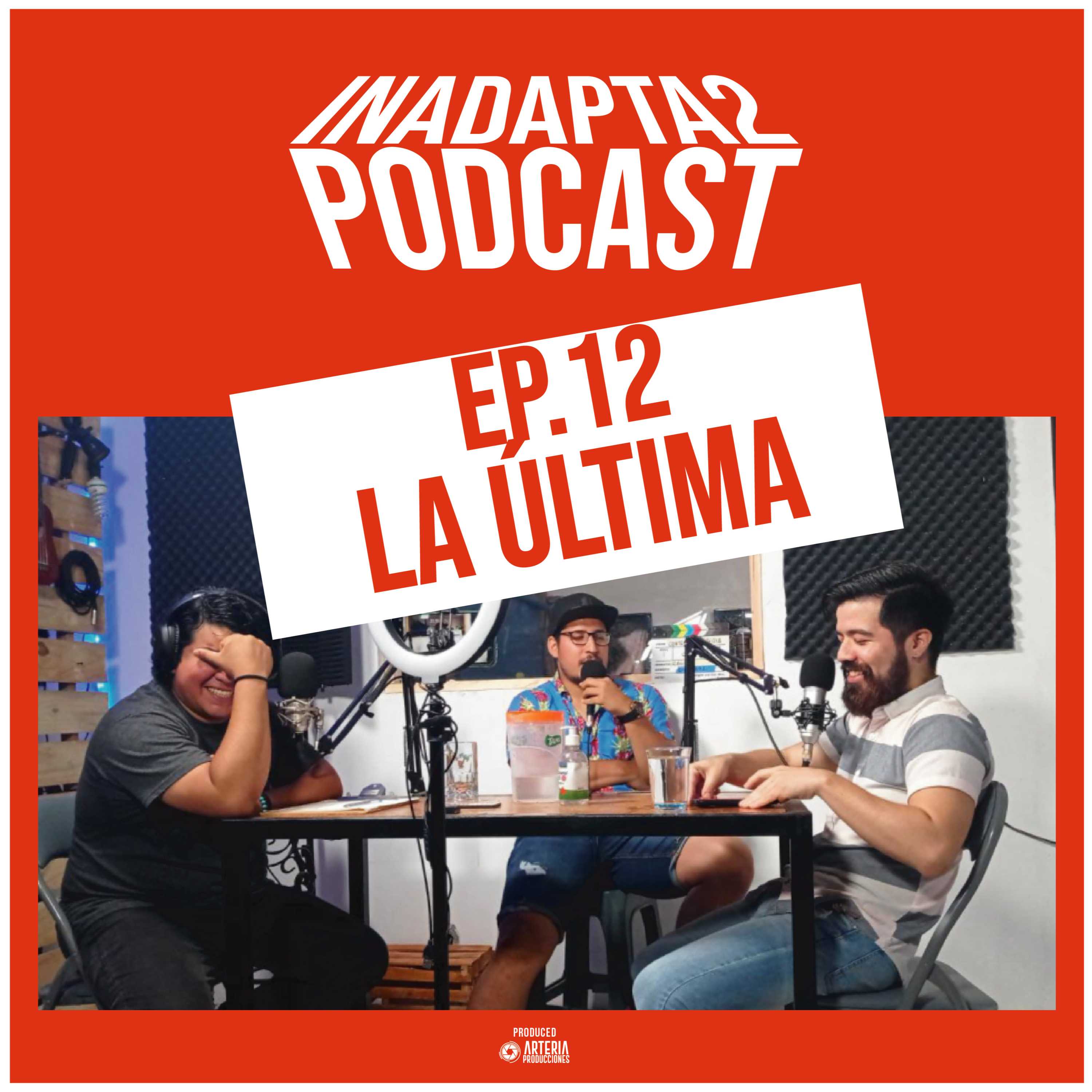 INADAPTA2 PODCAST - EP. 12 - LA ÚLTIMA CON BRAYAN episode artwork