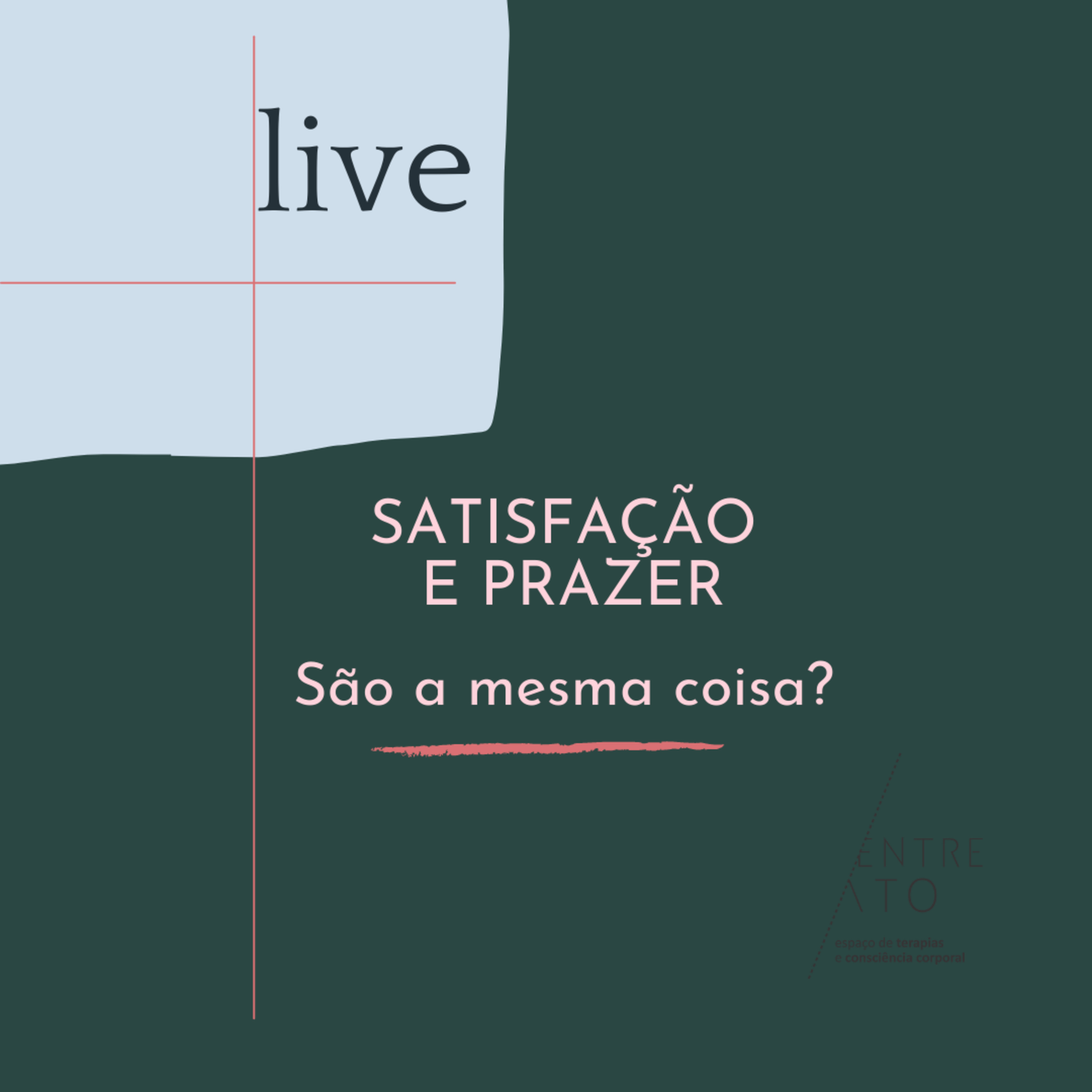 Podcast da Live - Satisfação e Prazer episode artwork