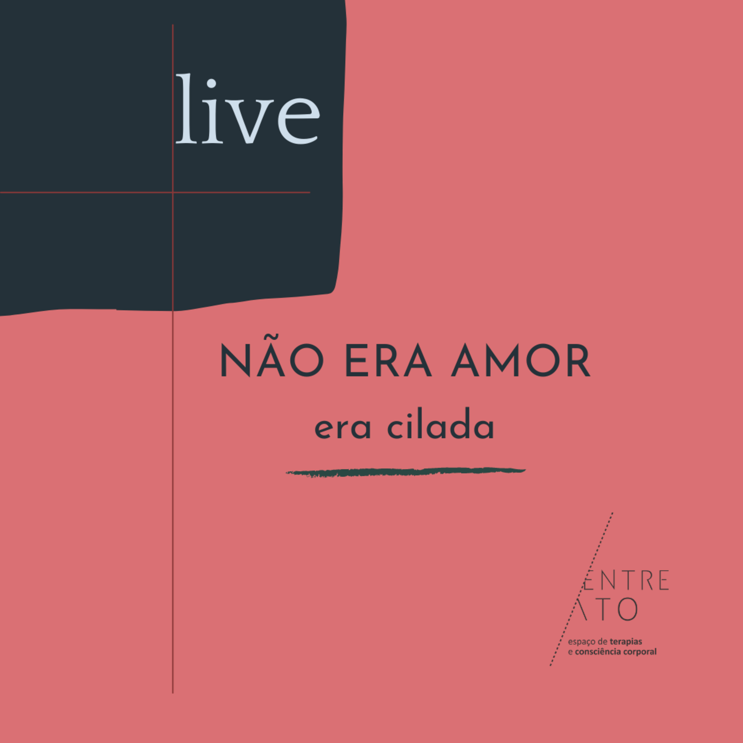 Podcast da Live - Não era amor, era cilada. episode artwork