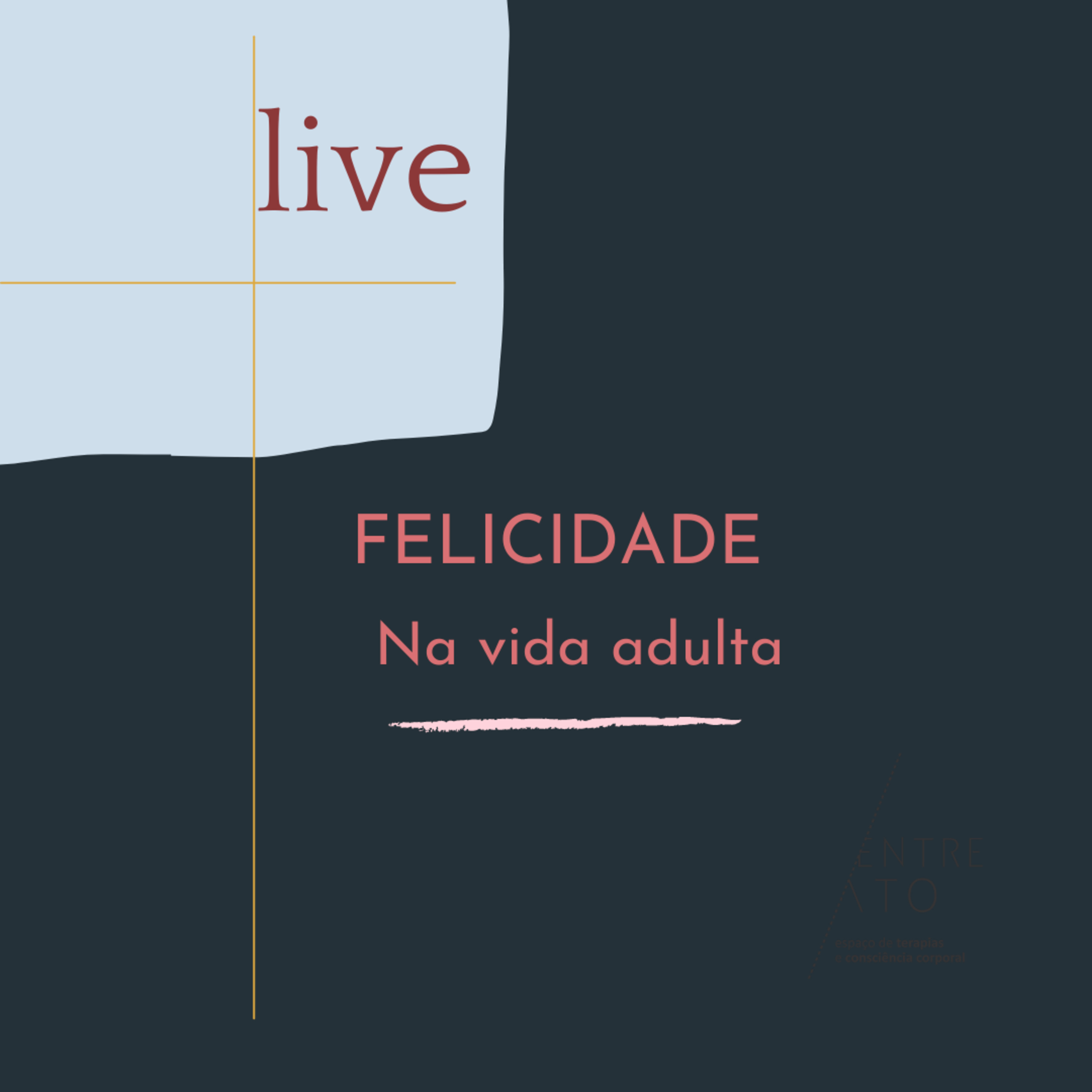 Podcast da Live - Felicidade na vida adulta episode artwork