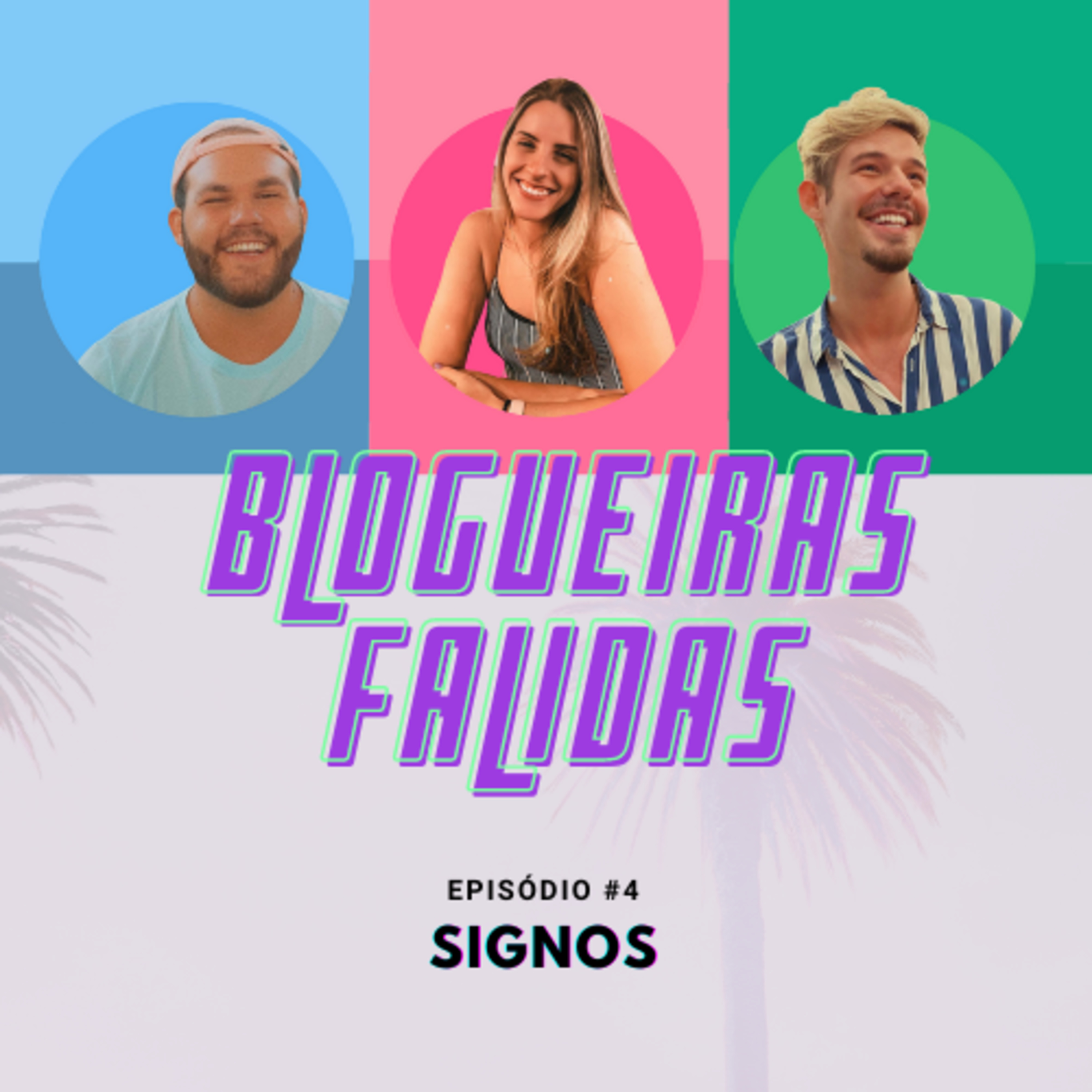 BLOGUEIRAS FALIDAS #4 signos episode artwork