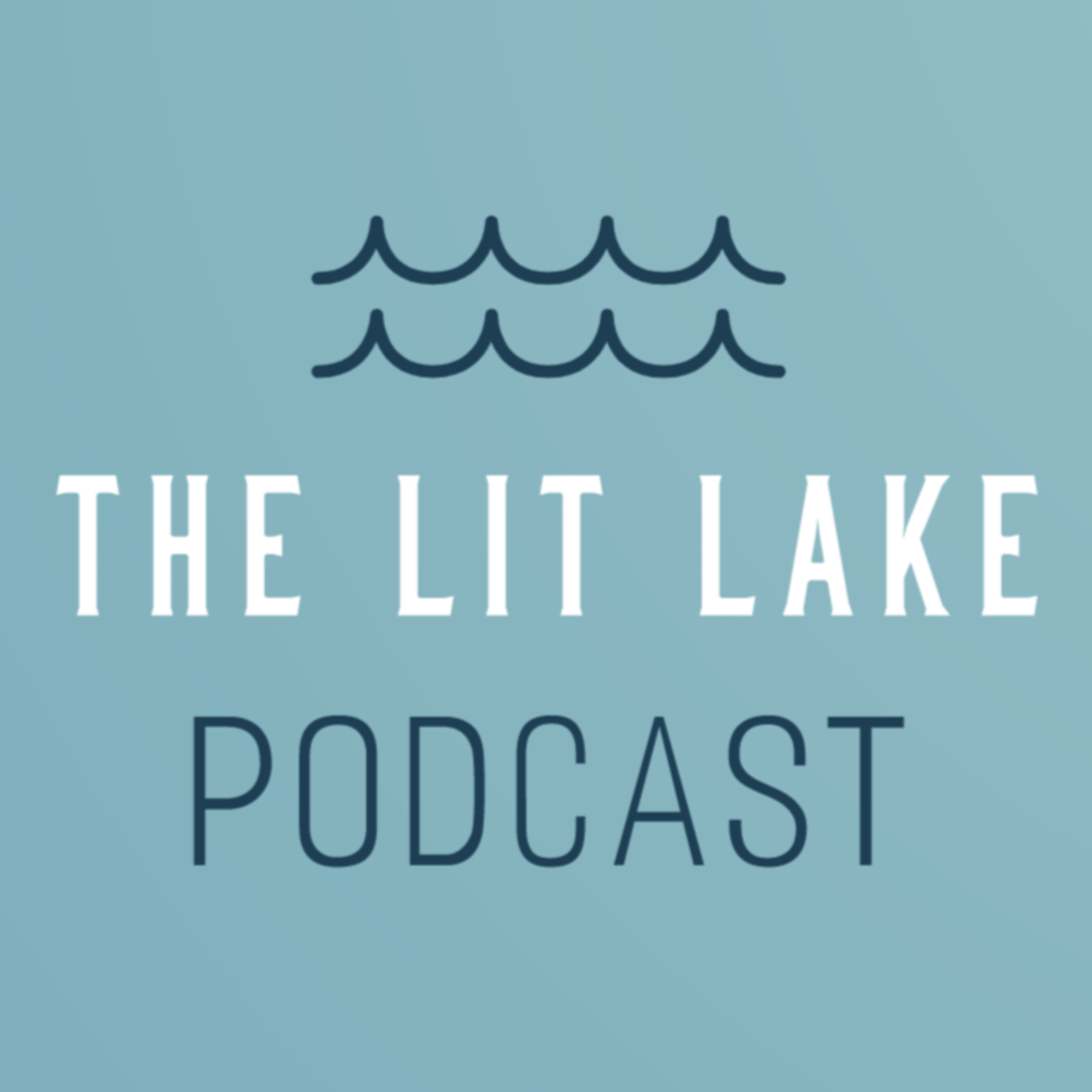 The Lit Lake Podcast