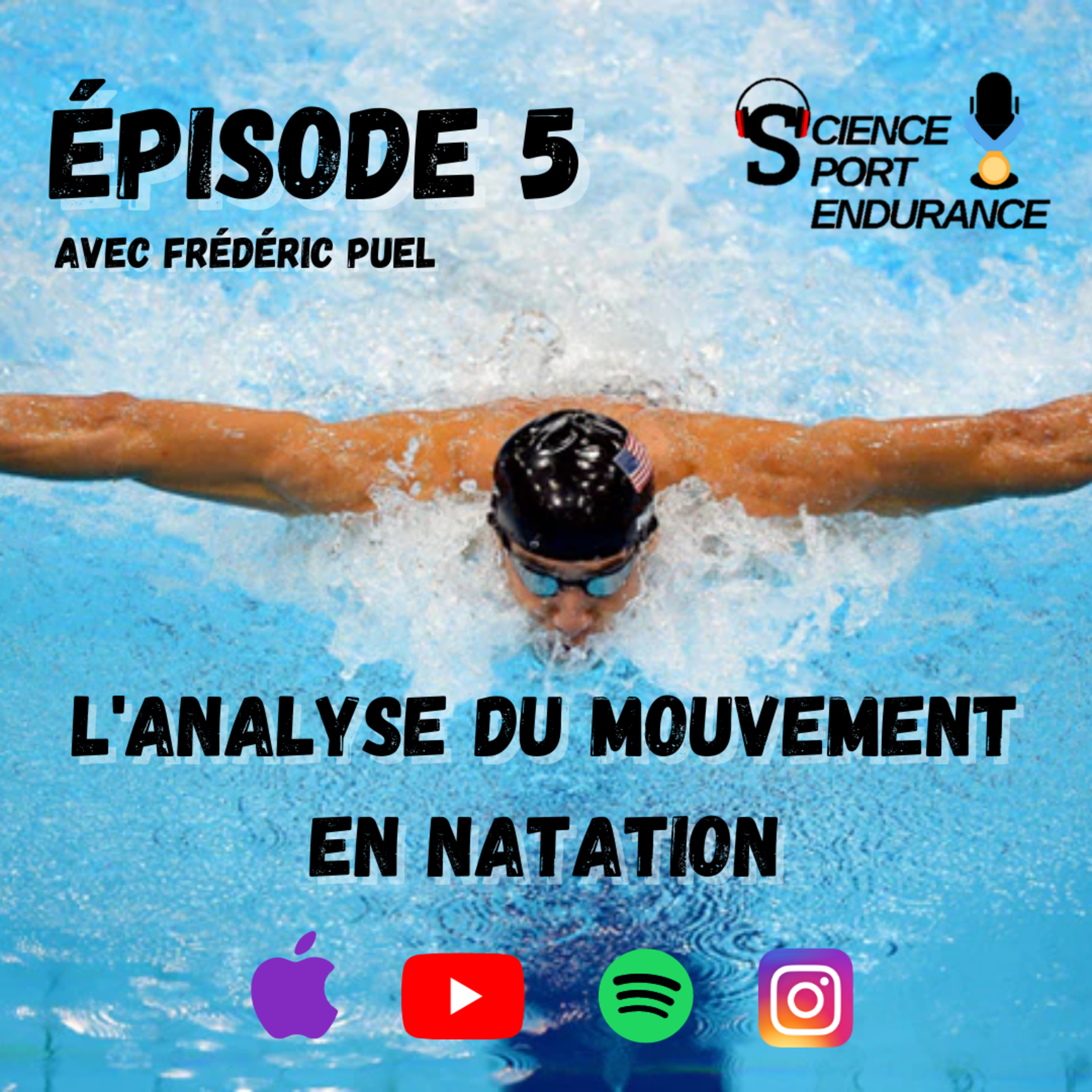 Épisode 5 : L'analyse du mouvement en natation