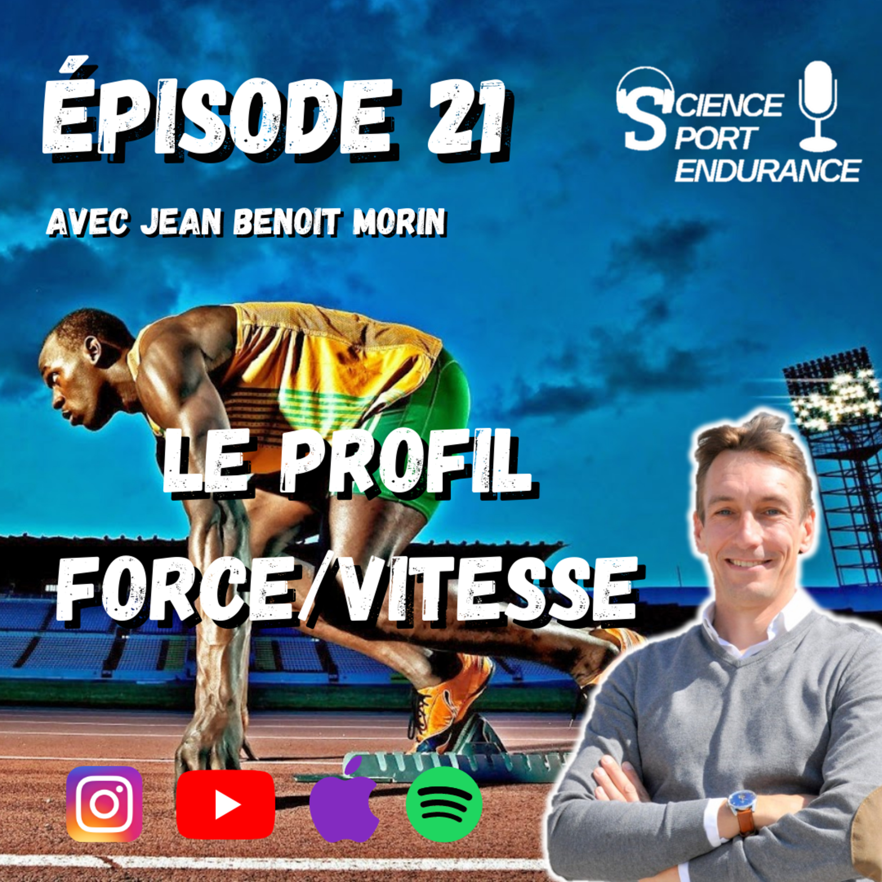Épisode 21 : Le profil force vitesse avec Jean Benoit Morin