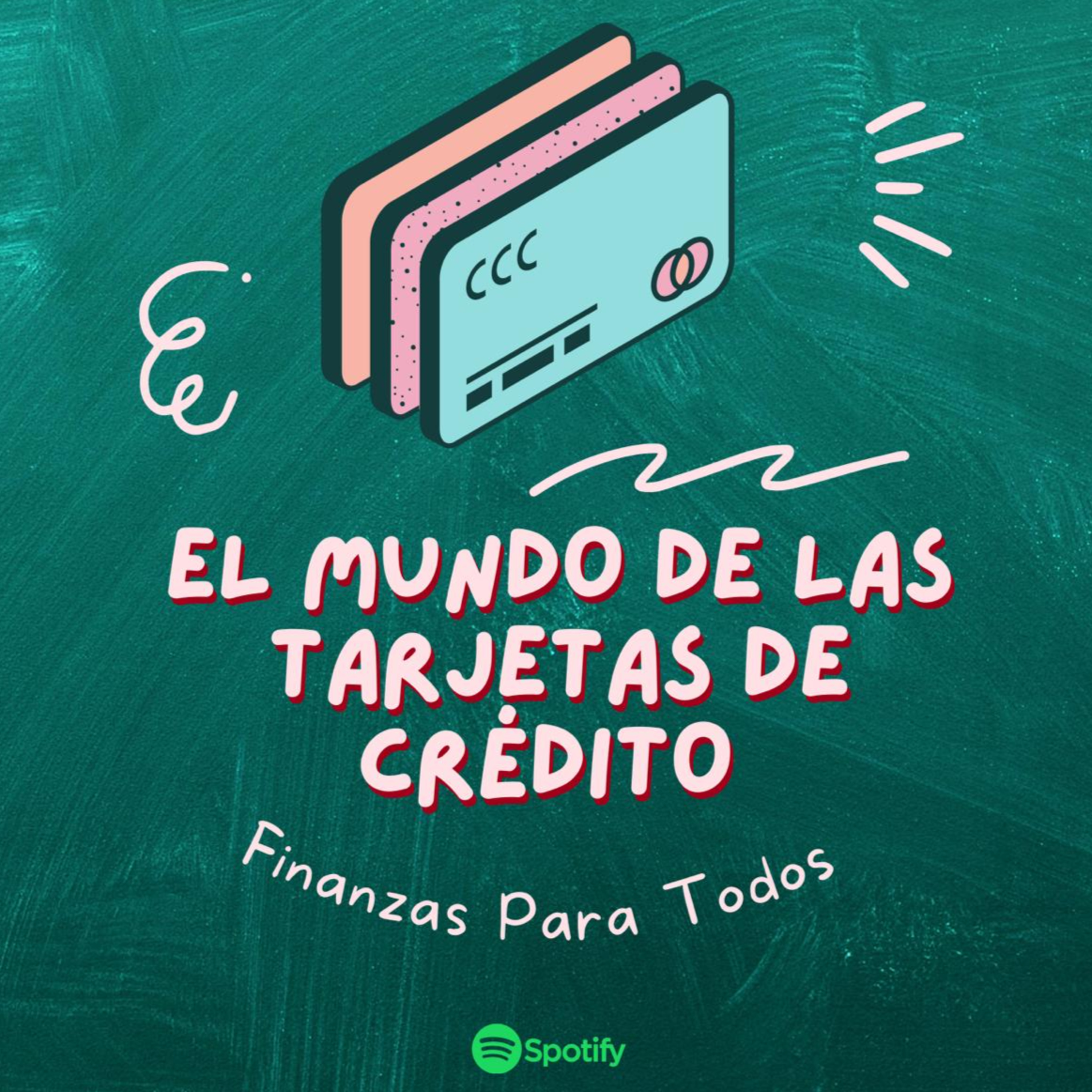 El Mundo de las Tarjetas de Crédito episode artwork