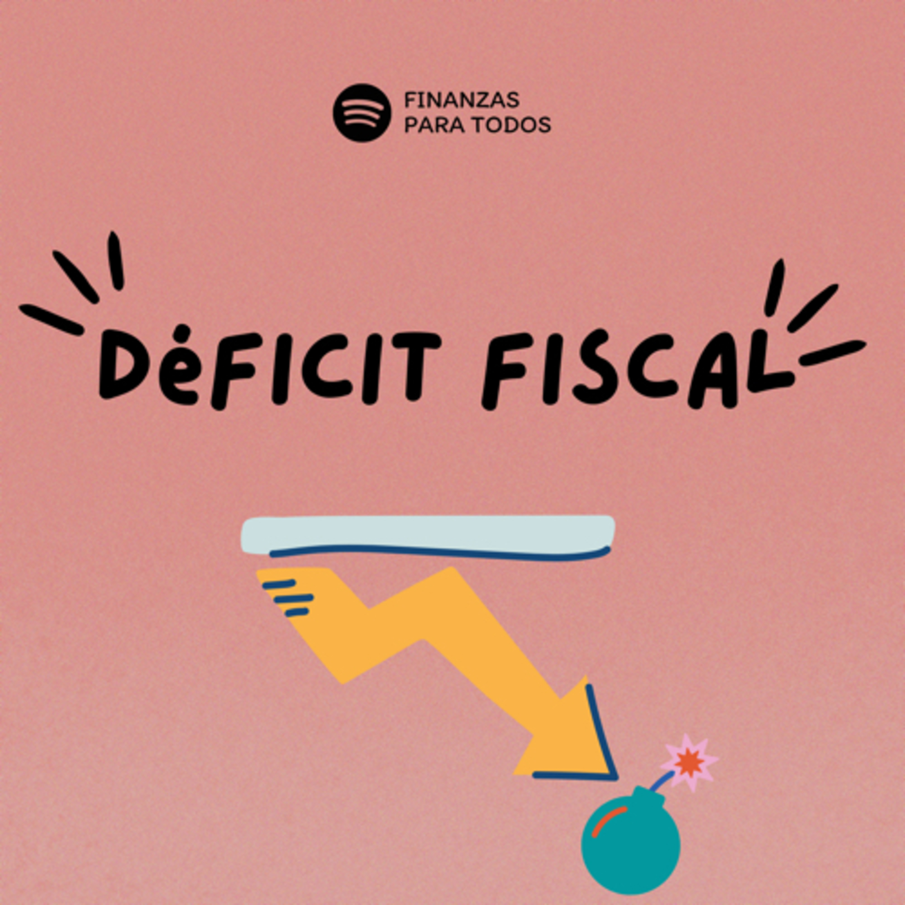 Déficit Fiscal  episode artwork