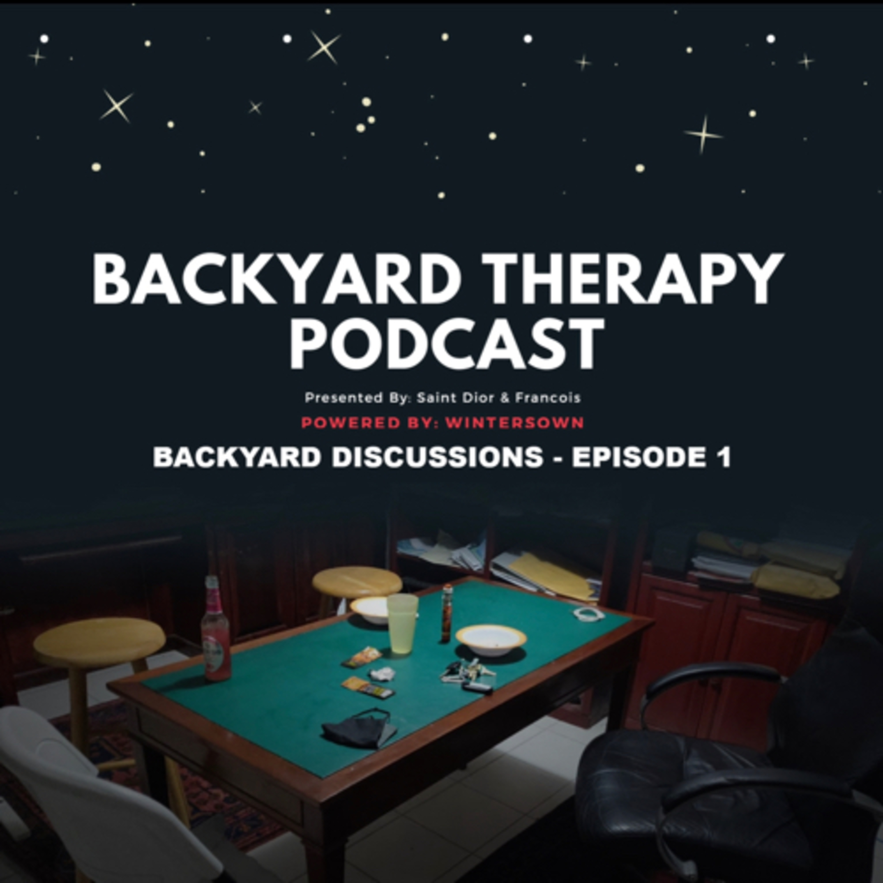 Backyard Discussion - 1  episode artwork