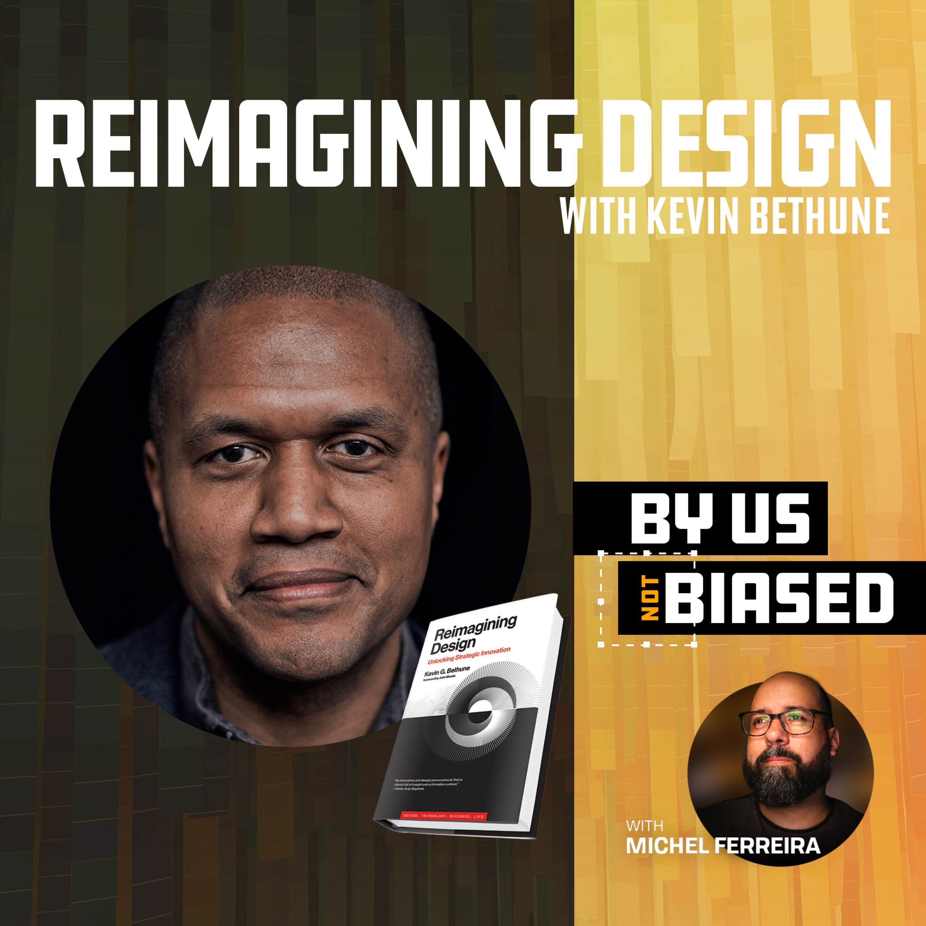 Reimagining Design with Kevin Bethune