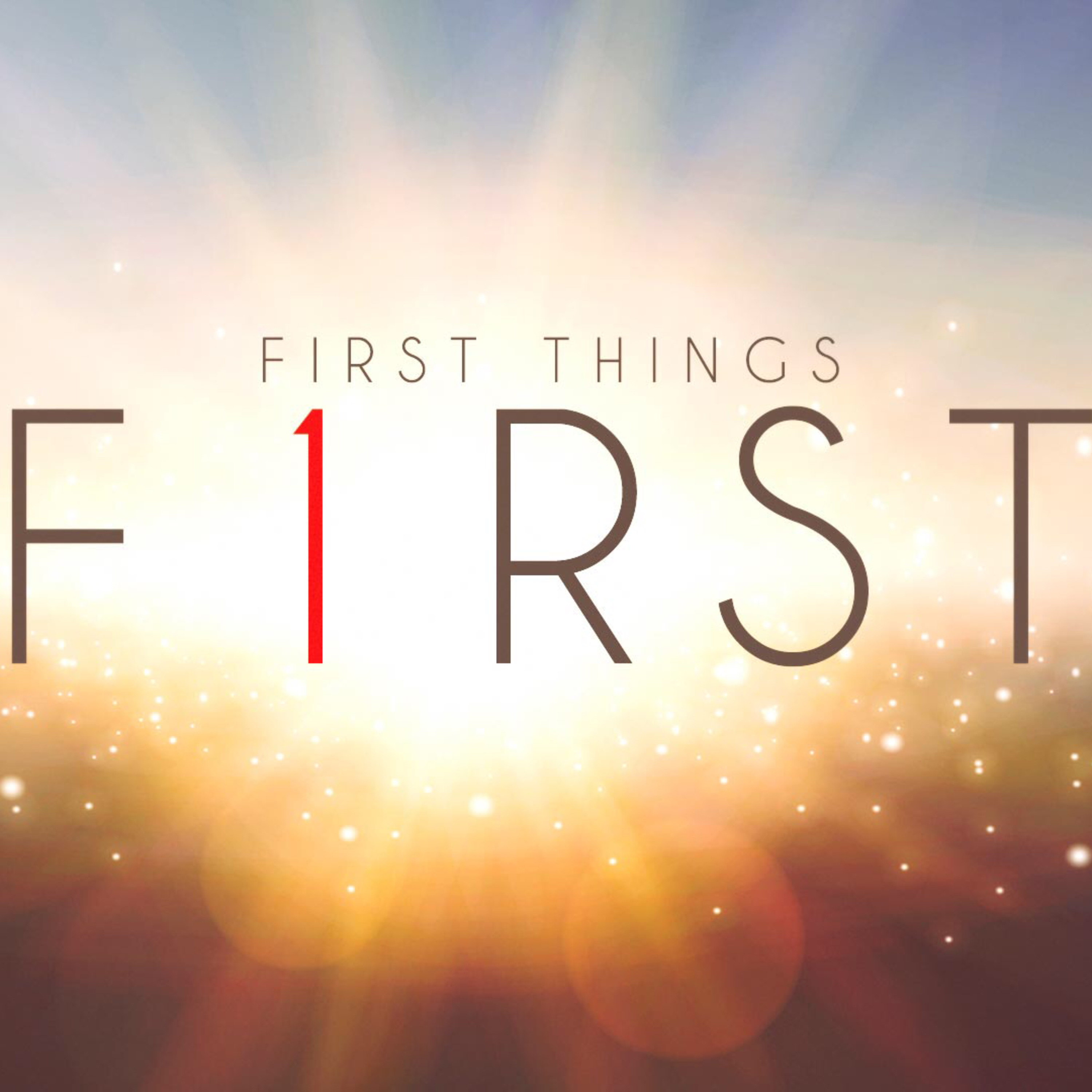 First things first  episode artwork