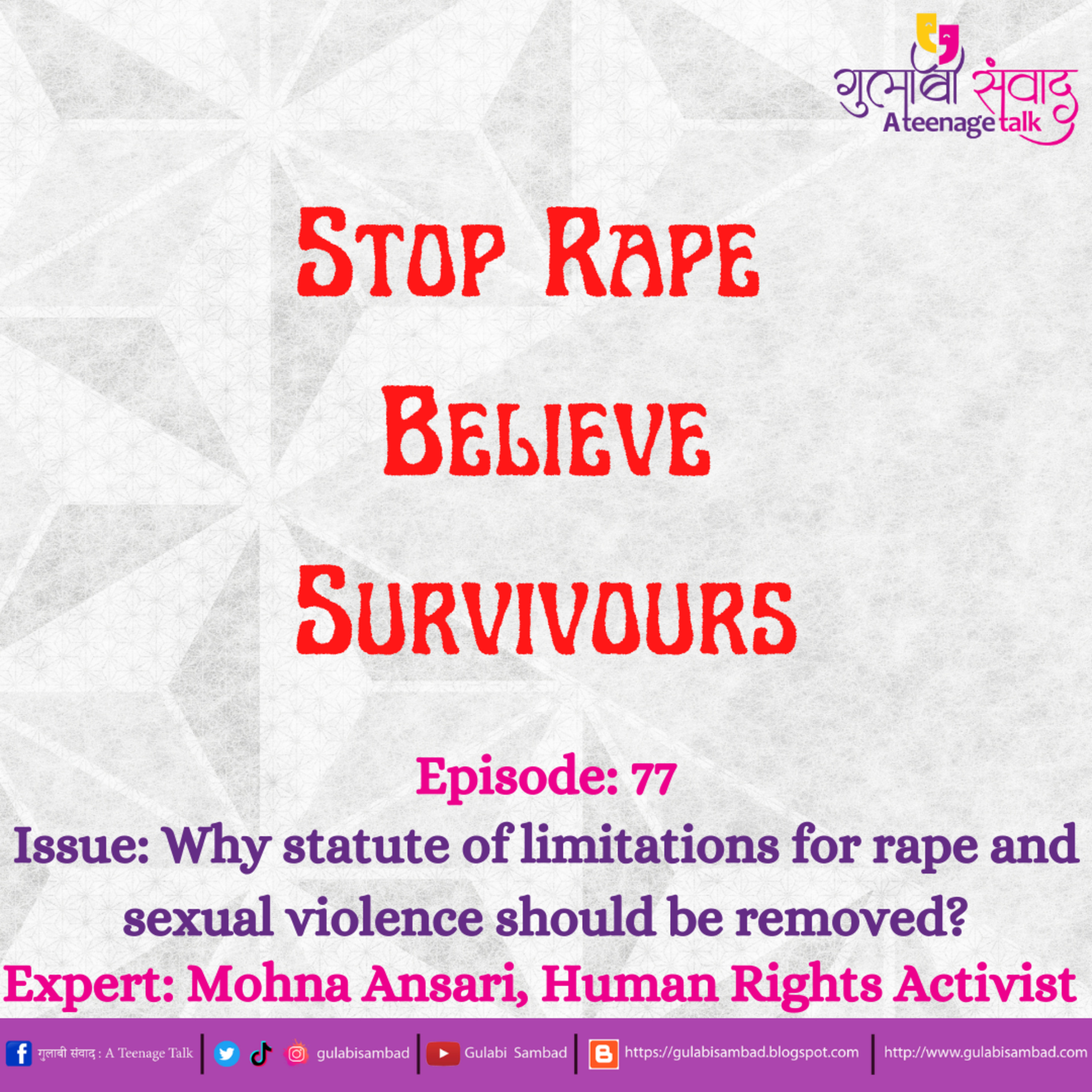 Episode 77, Remove Statute of Limitations for Rape and Sexual Violence, Podcast Series, Gulabi Sambad: A Teenage Talk episode artwork