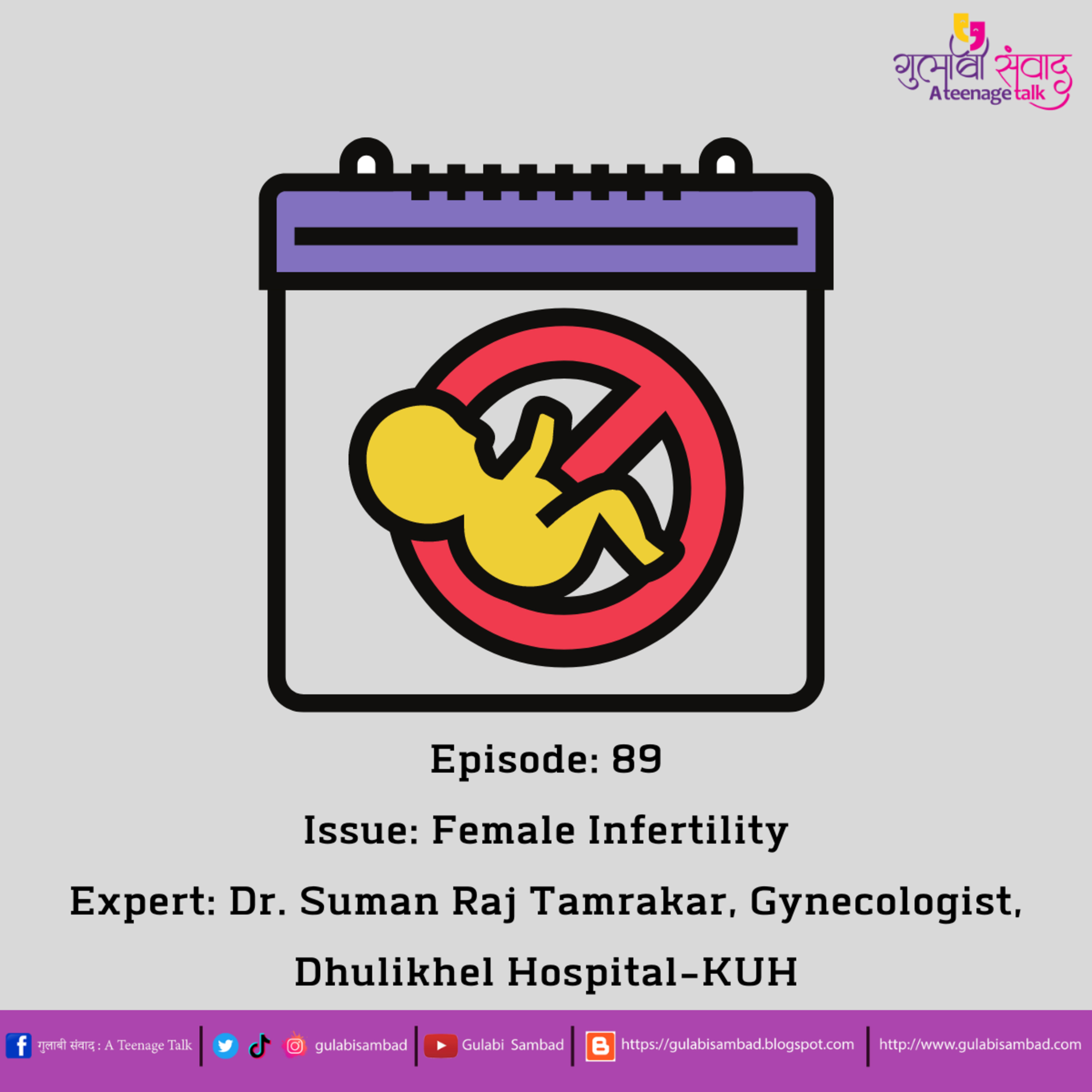 Episode 89, Female Infertility, Podcast Series, Gulabi Sambad: A Teenage Talk episode artwork