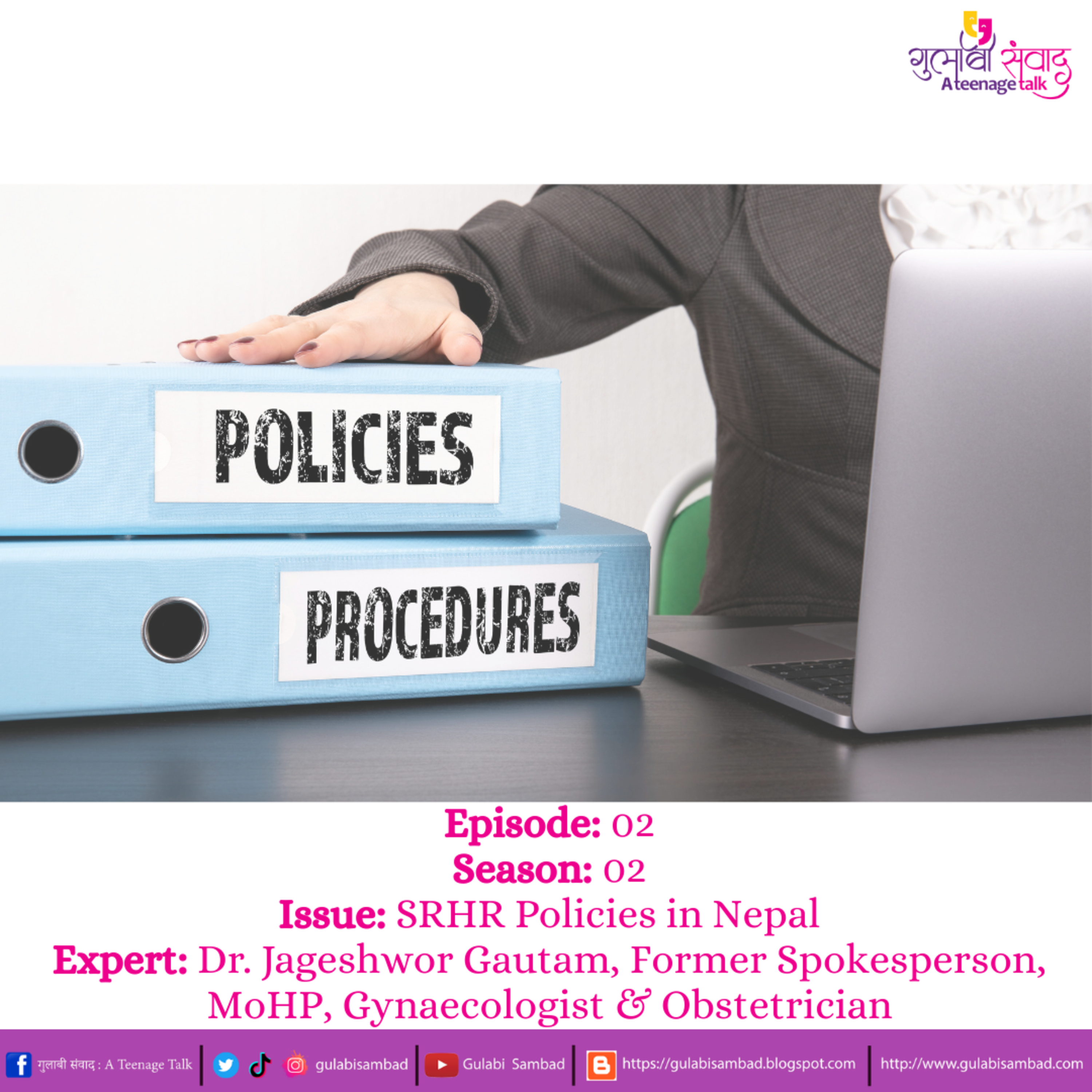 Episode 02, S2, SRHR related Policies in Nepal, Podcast Series, Gulabi Sambad episode artwork