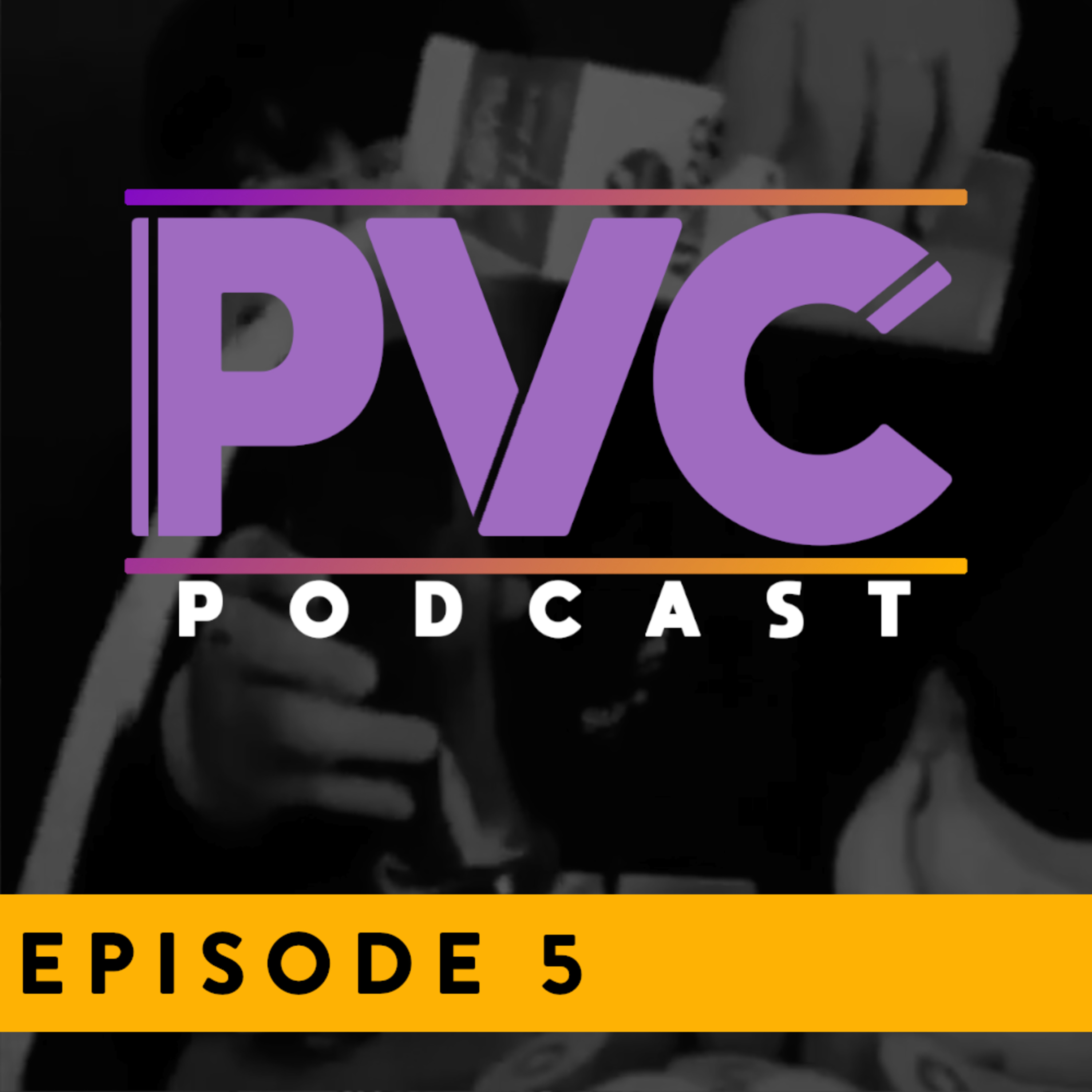 PVC Podcast