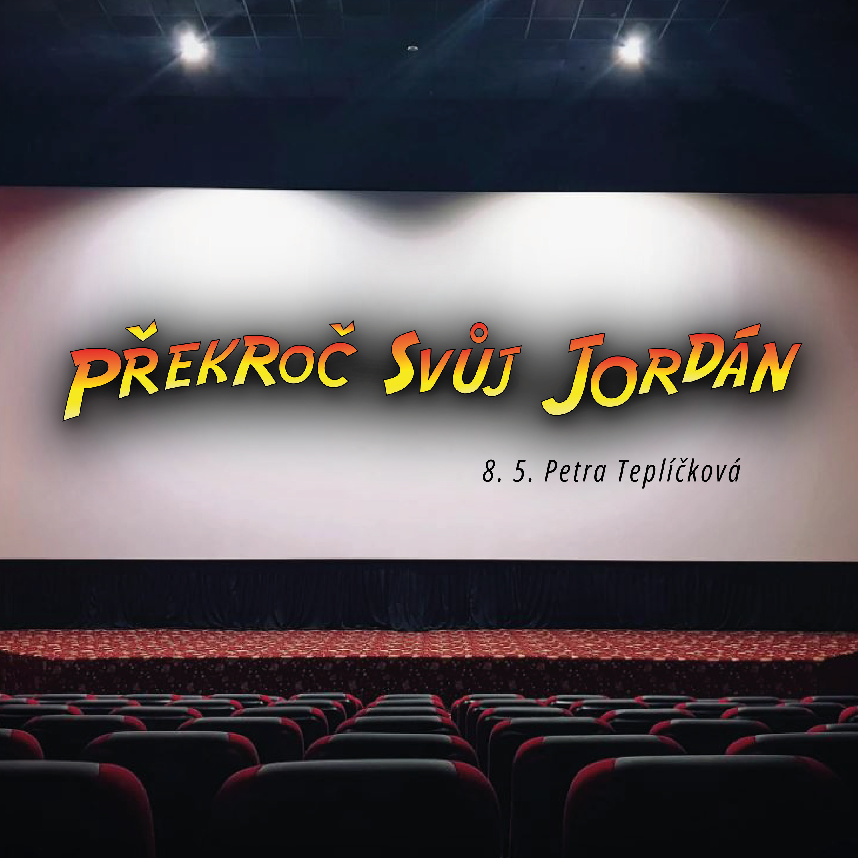 PŘEKROČ SVŮJ JORDÁN - Petra Teplíčková  episode artwork