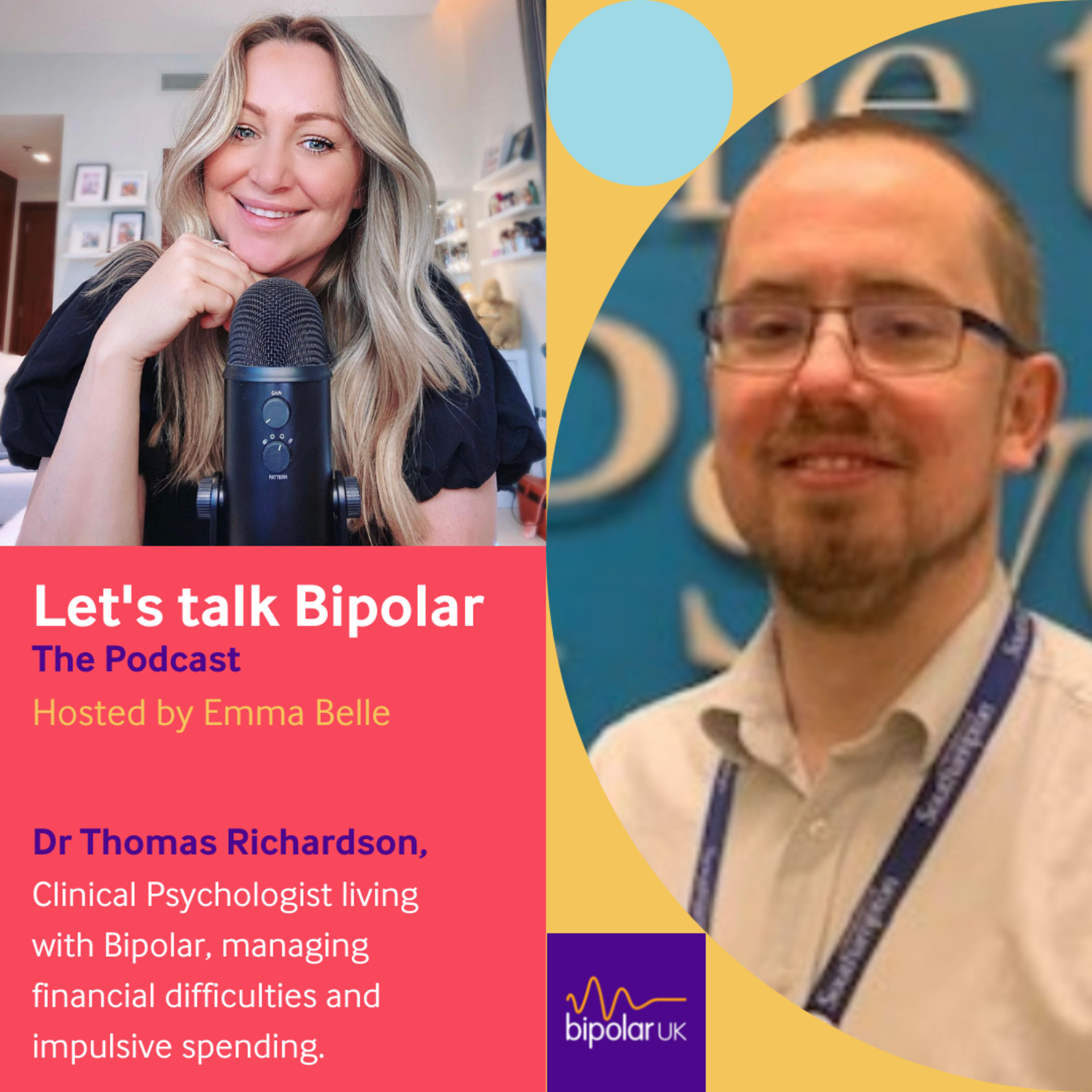 2.03 Dr Thomas Richardson, clinical Psychologist living with Bipolar, managing financial difficulties and impulsive spending episode artwork