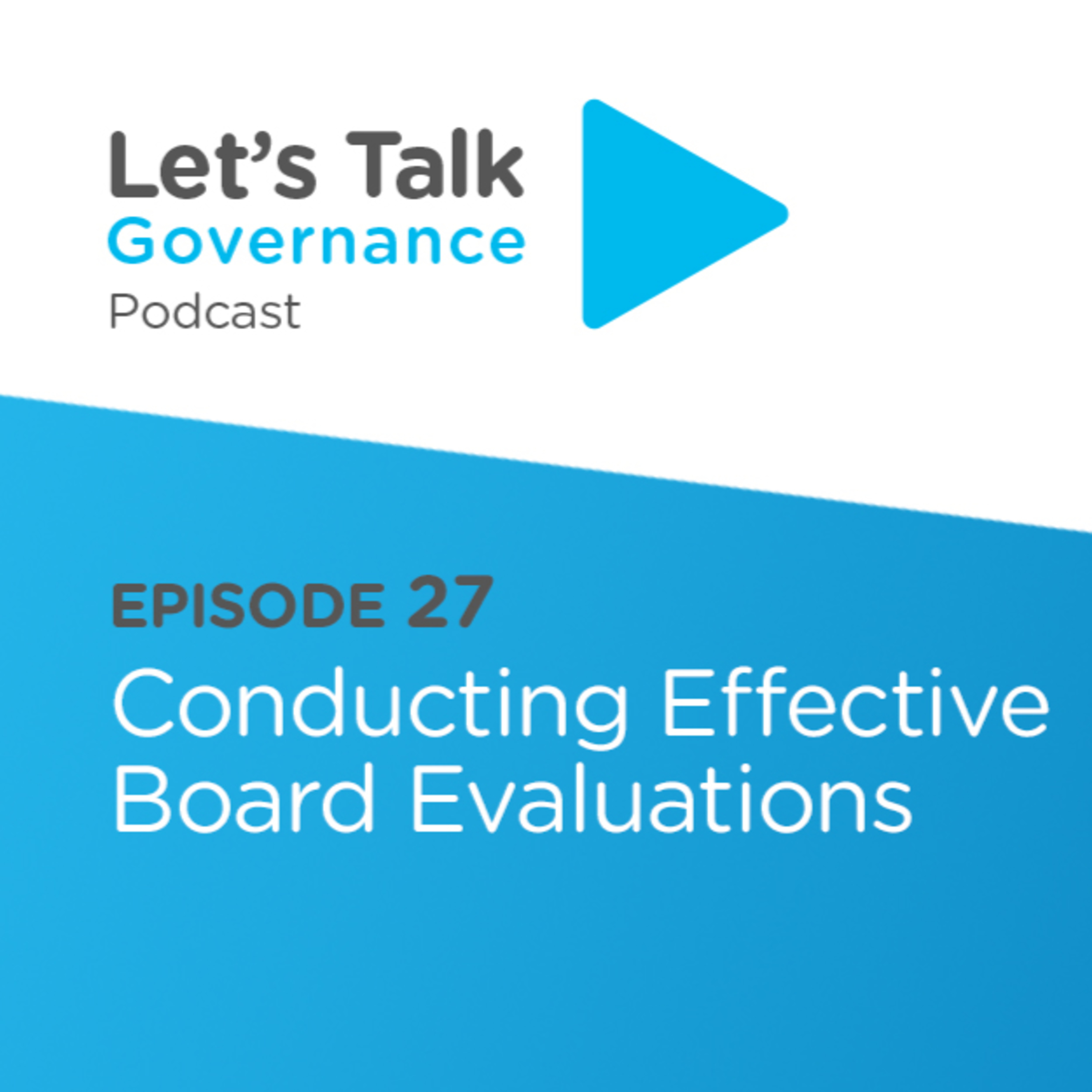 Conducting Effective Board Evaluations  episode artwork