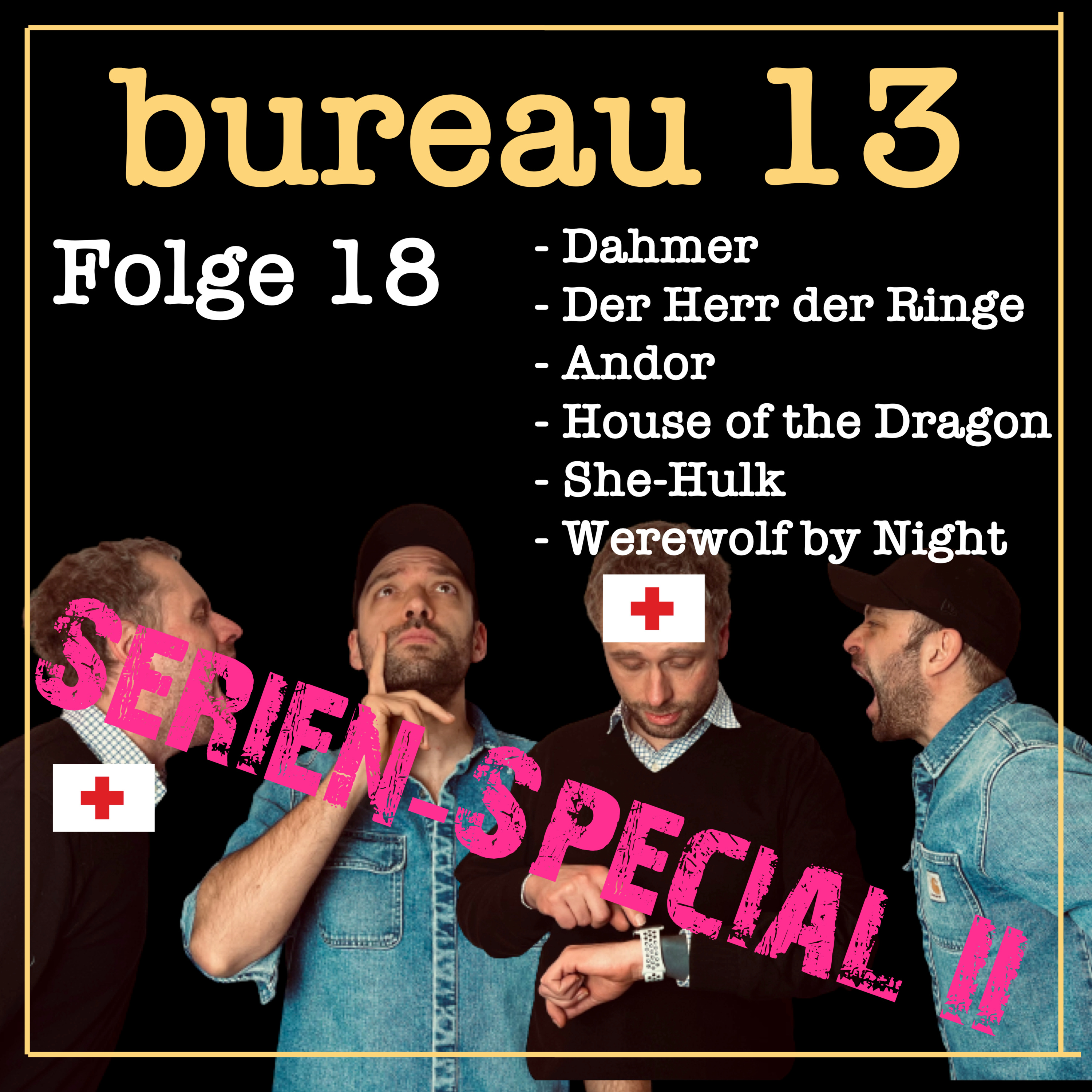 bureau 13 - Euer Podcast für Filme und Serien
