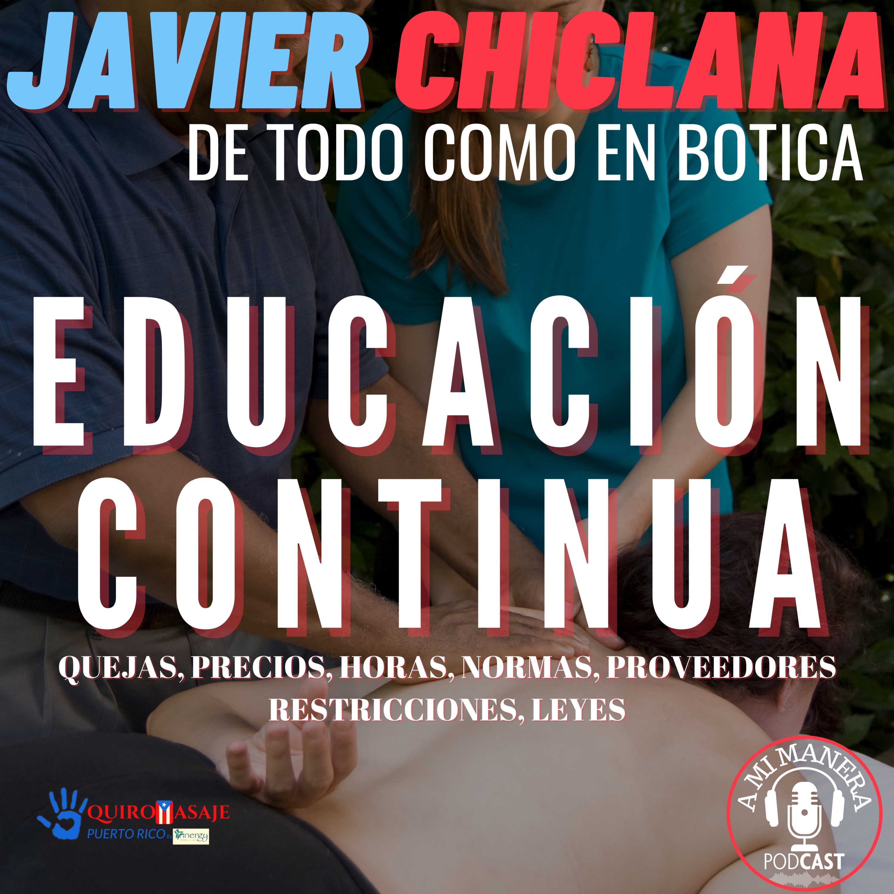 DE TODO COMO EN BOTICA con Javier Chiclana