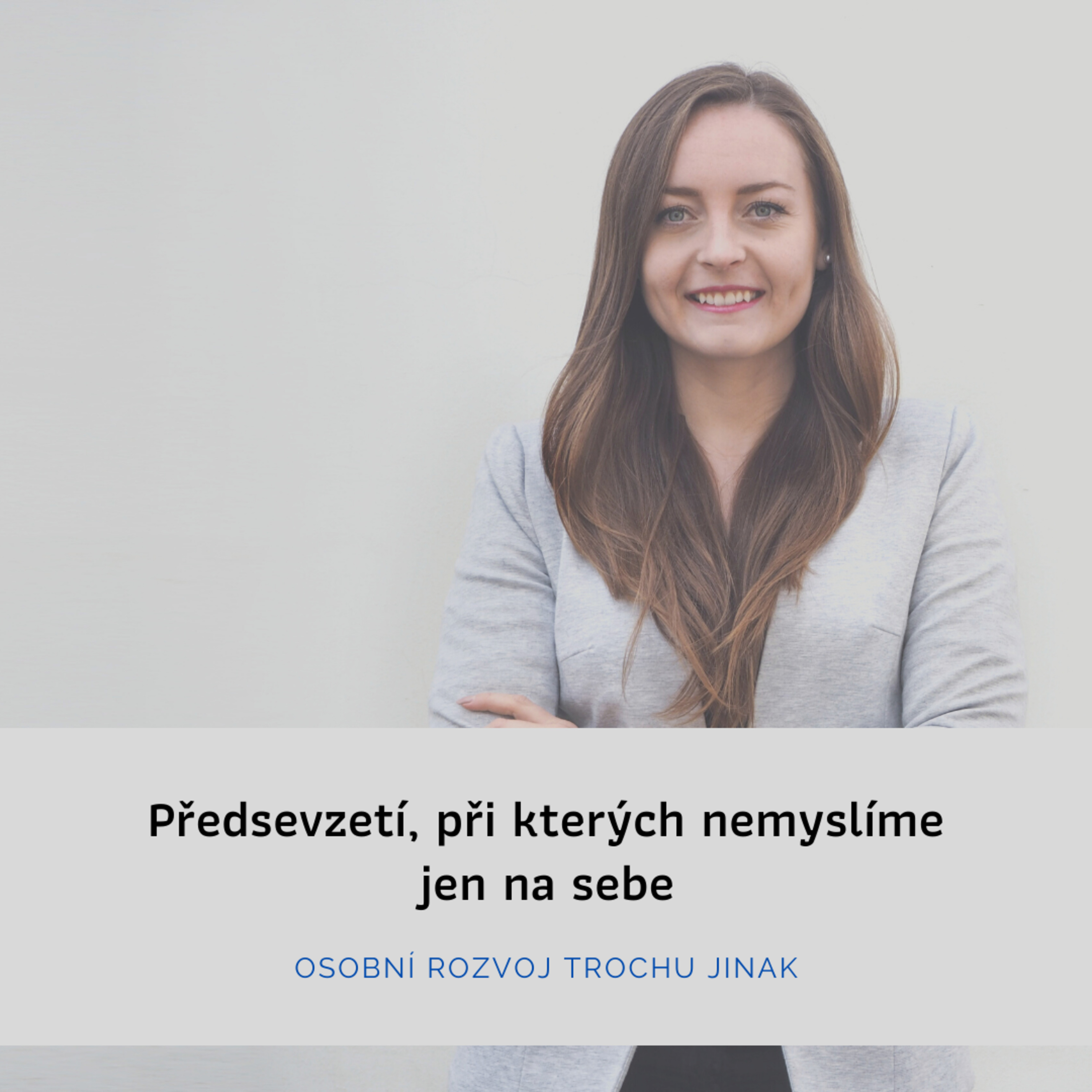 Osobní rozvoj trochu jinak