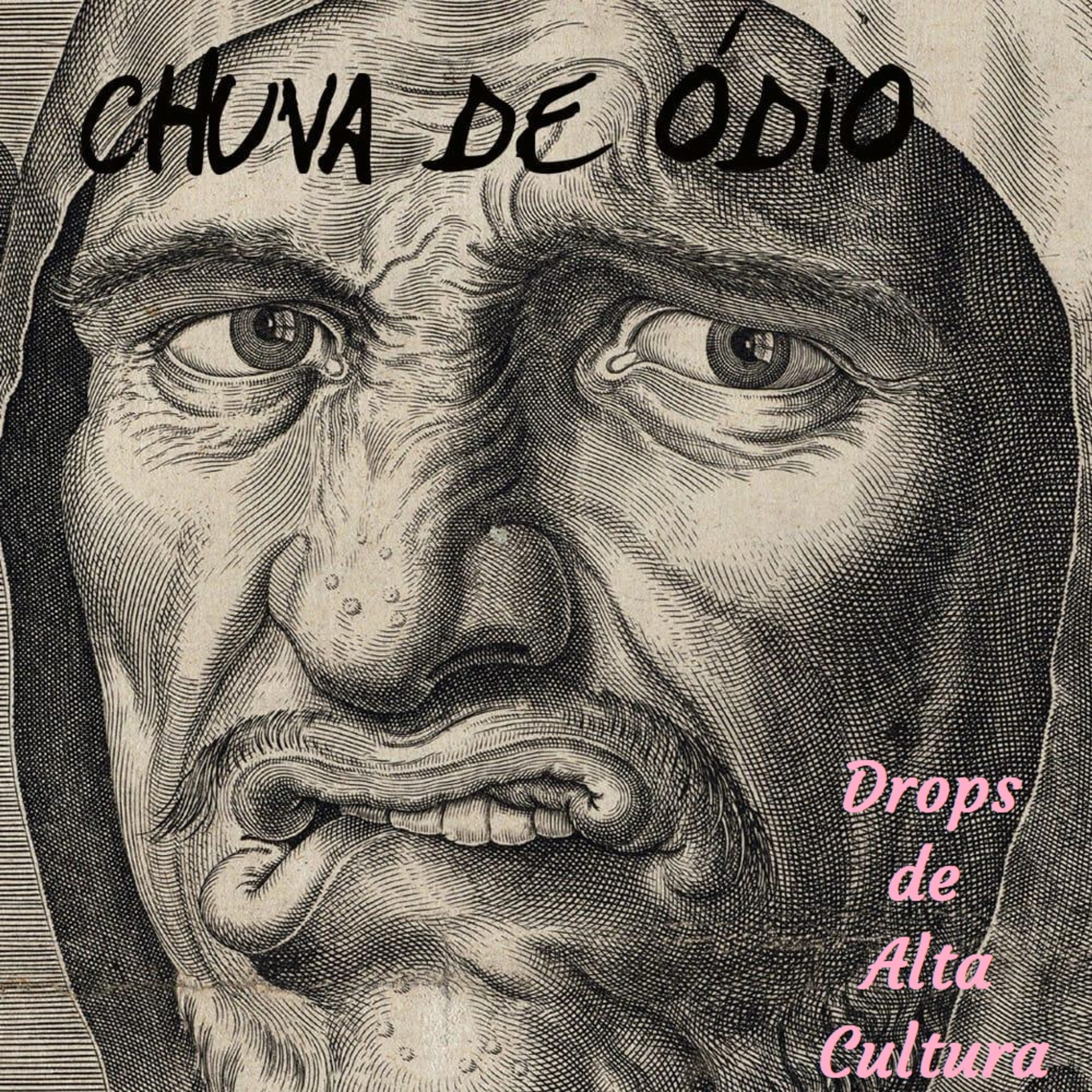 Chuva de Ódio