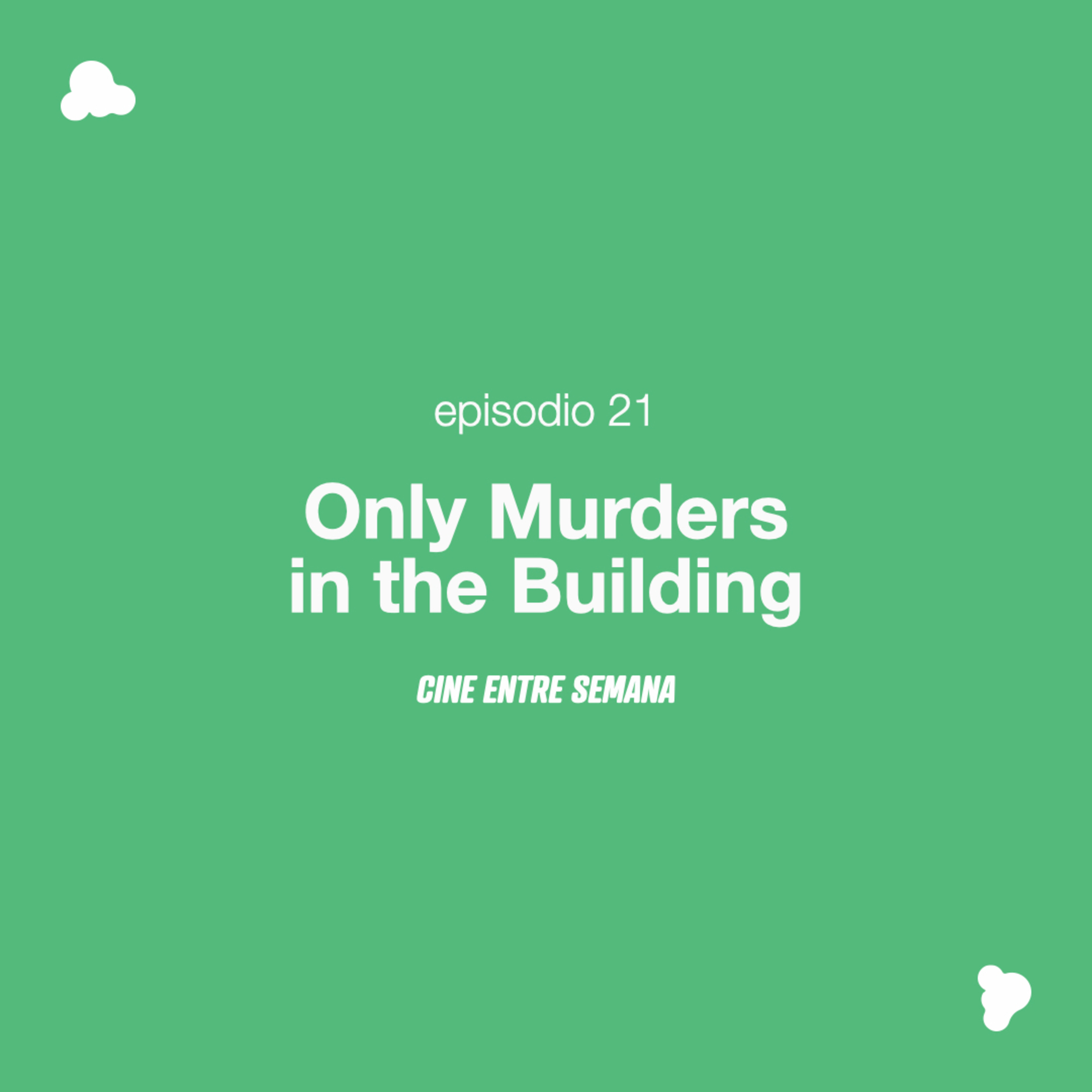 Episodio 22: Only Murders in the Building