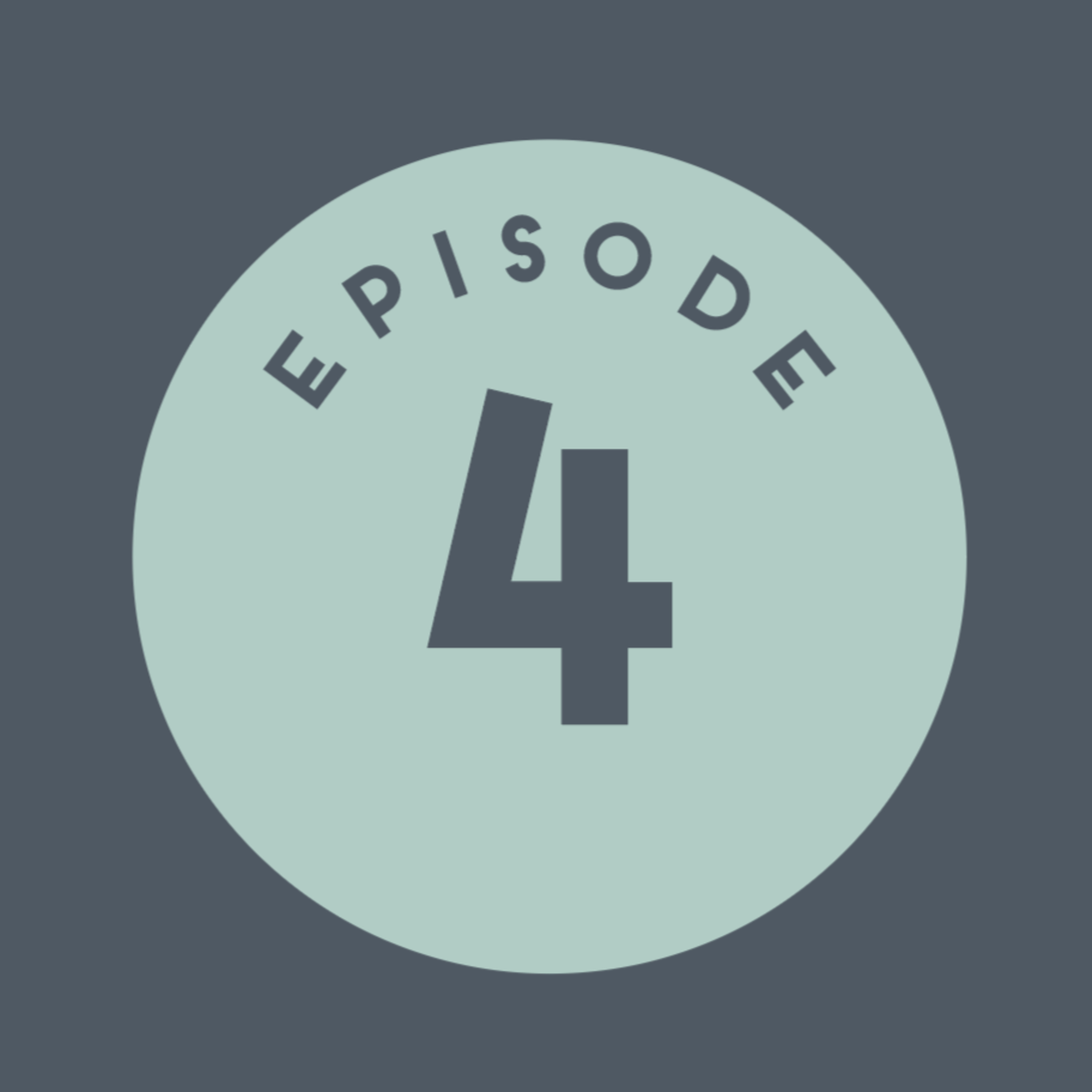 episode 4: why do we make stuff? episode artwork