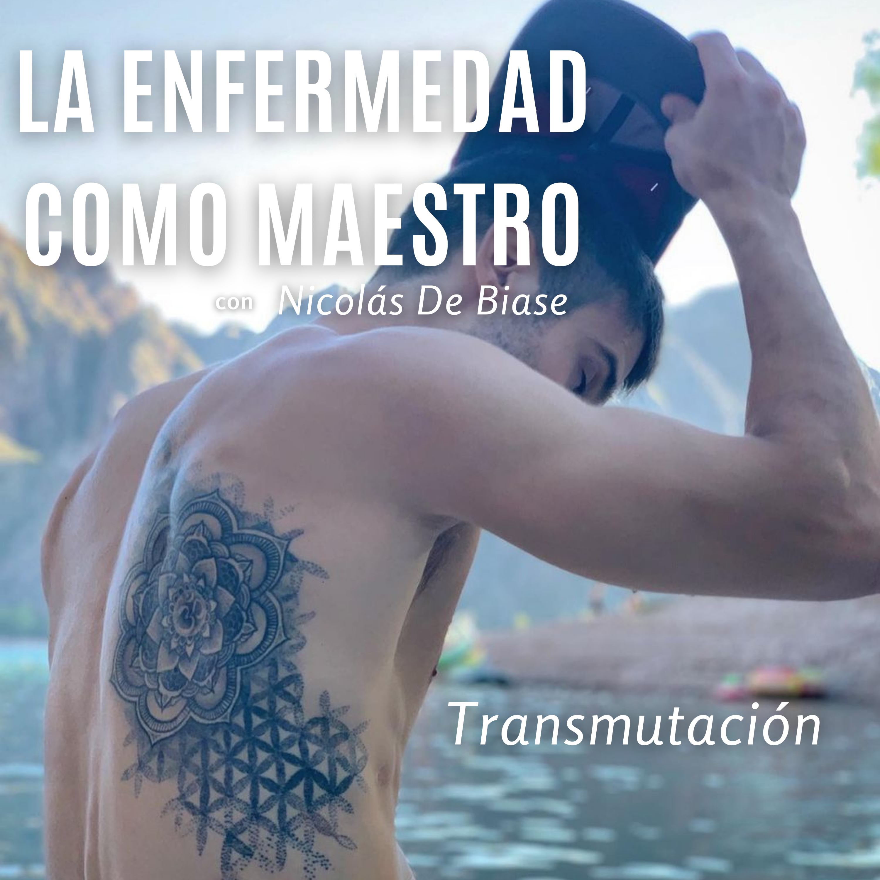 La Enfermedad como Maestro