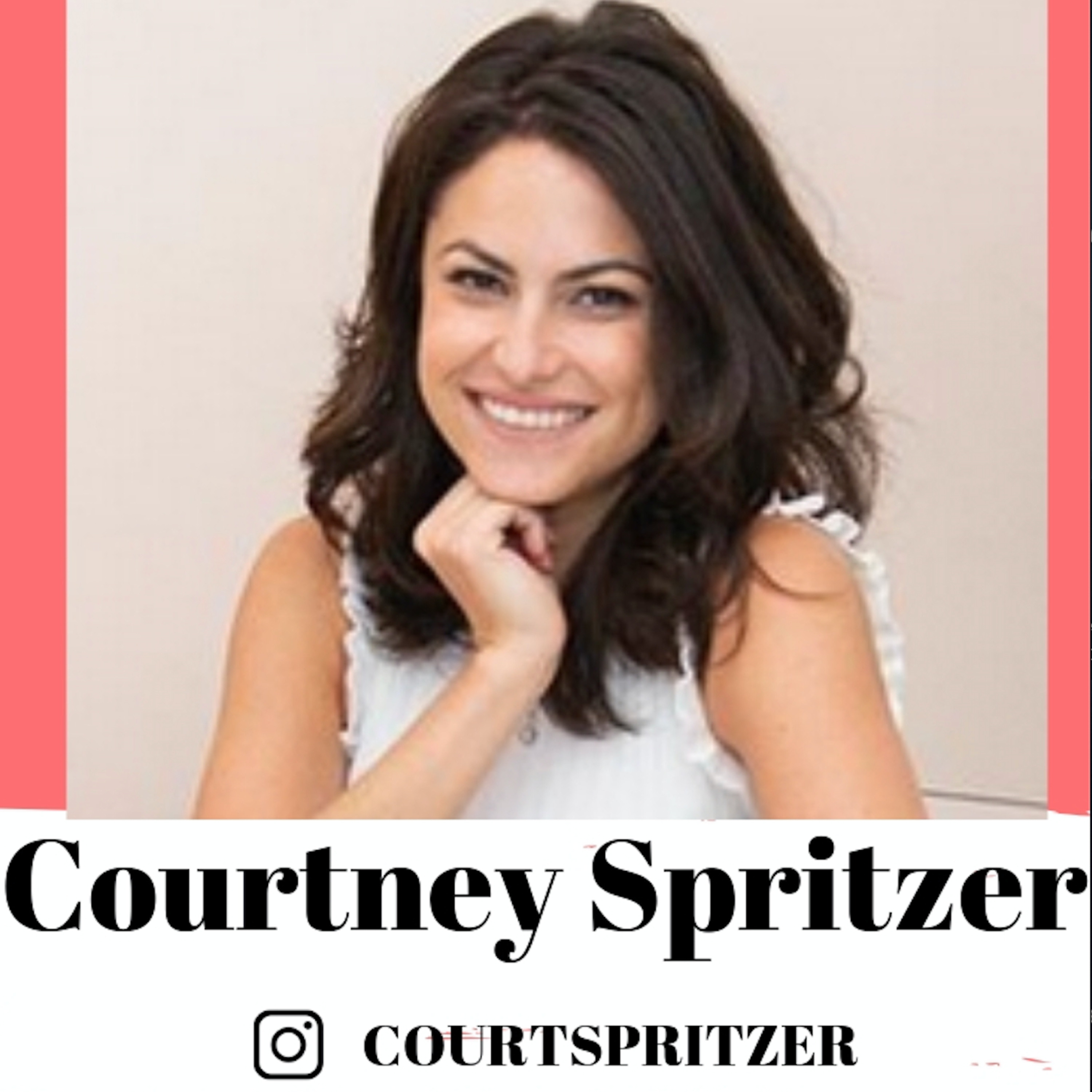 How to Create your Personal Reality | Courtney Spritzer episode artwork