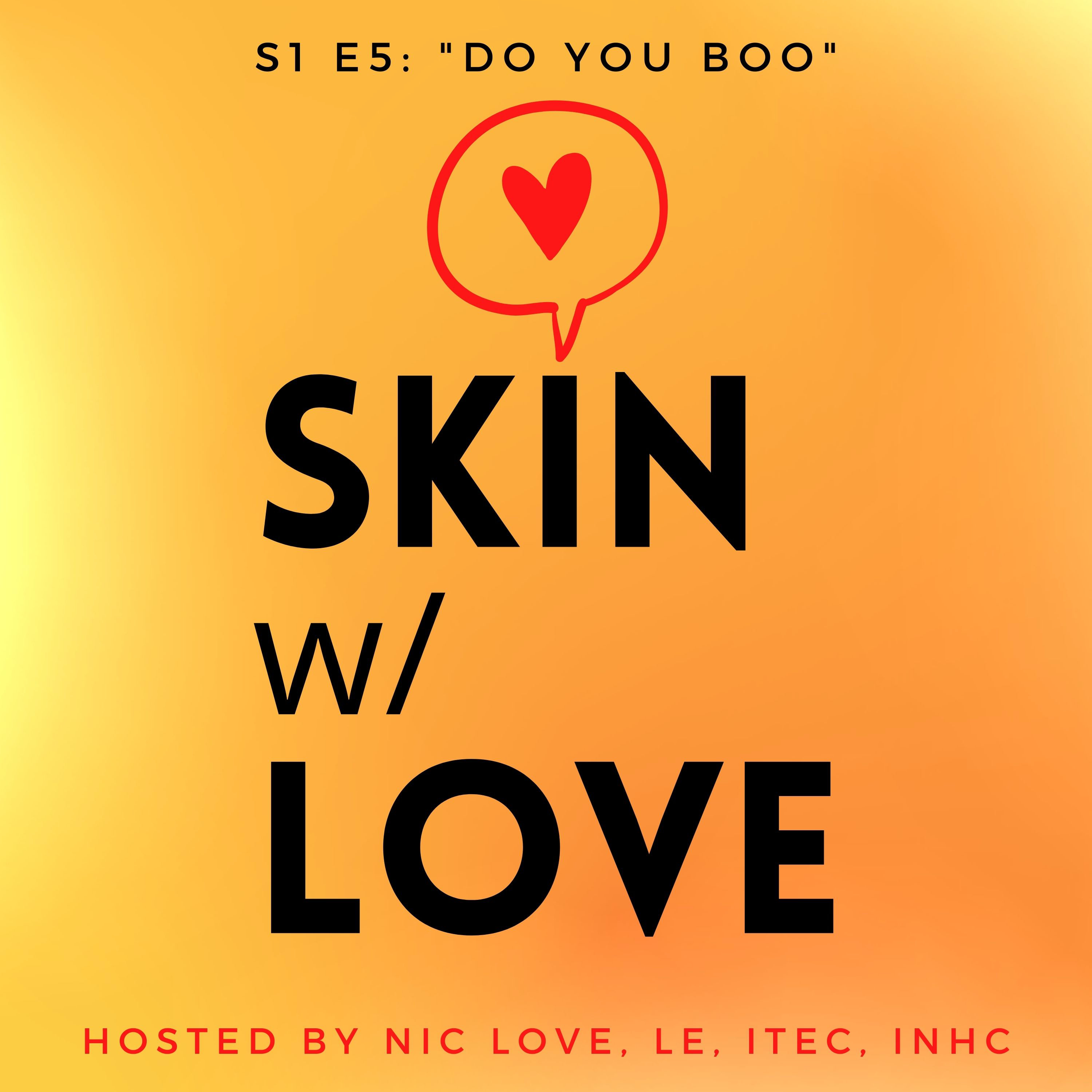 Skin With Love