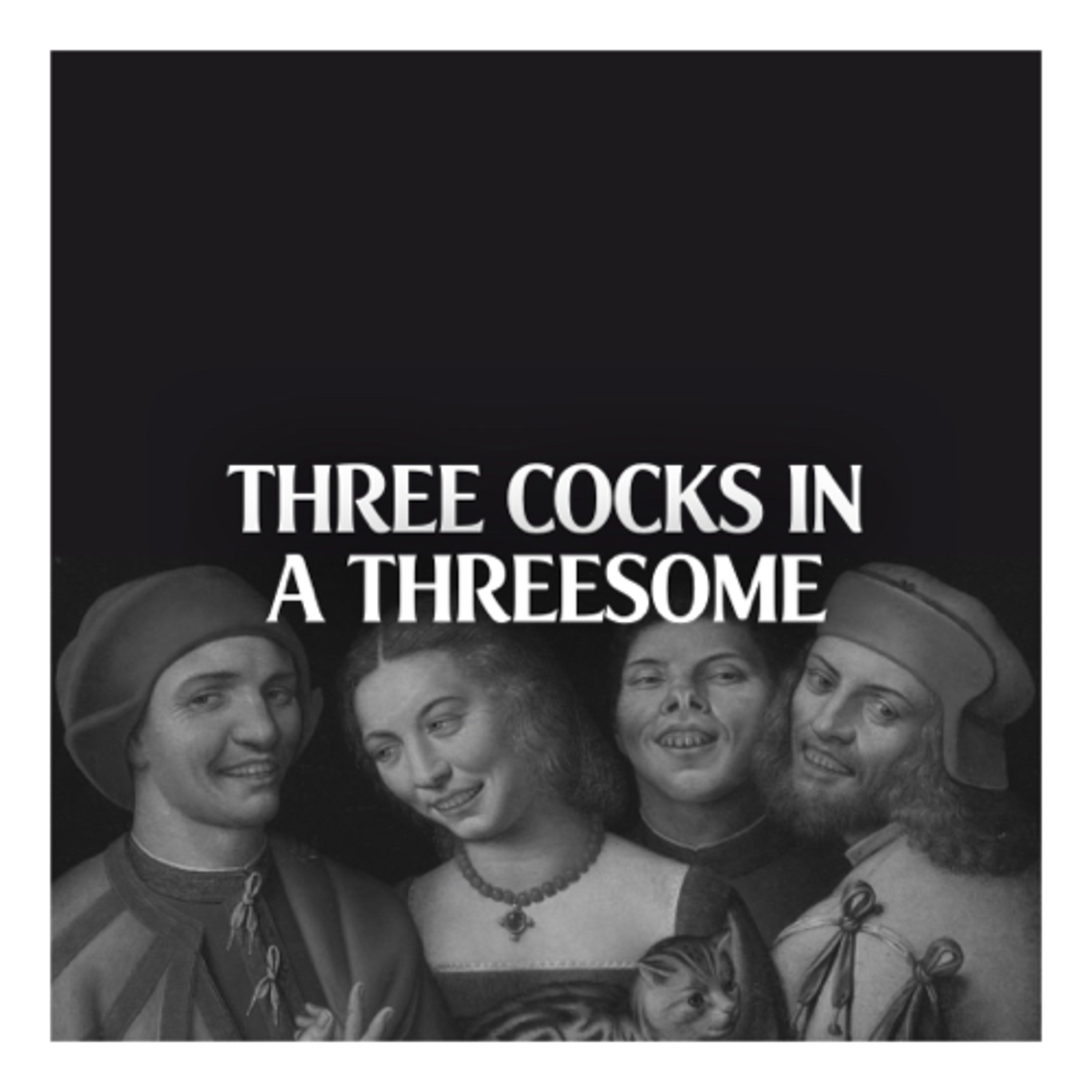 Three Cocks In A Threesome episode artwork