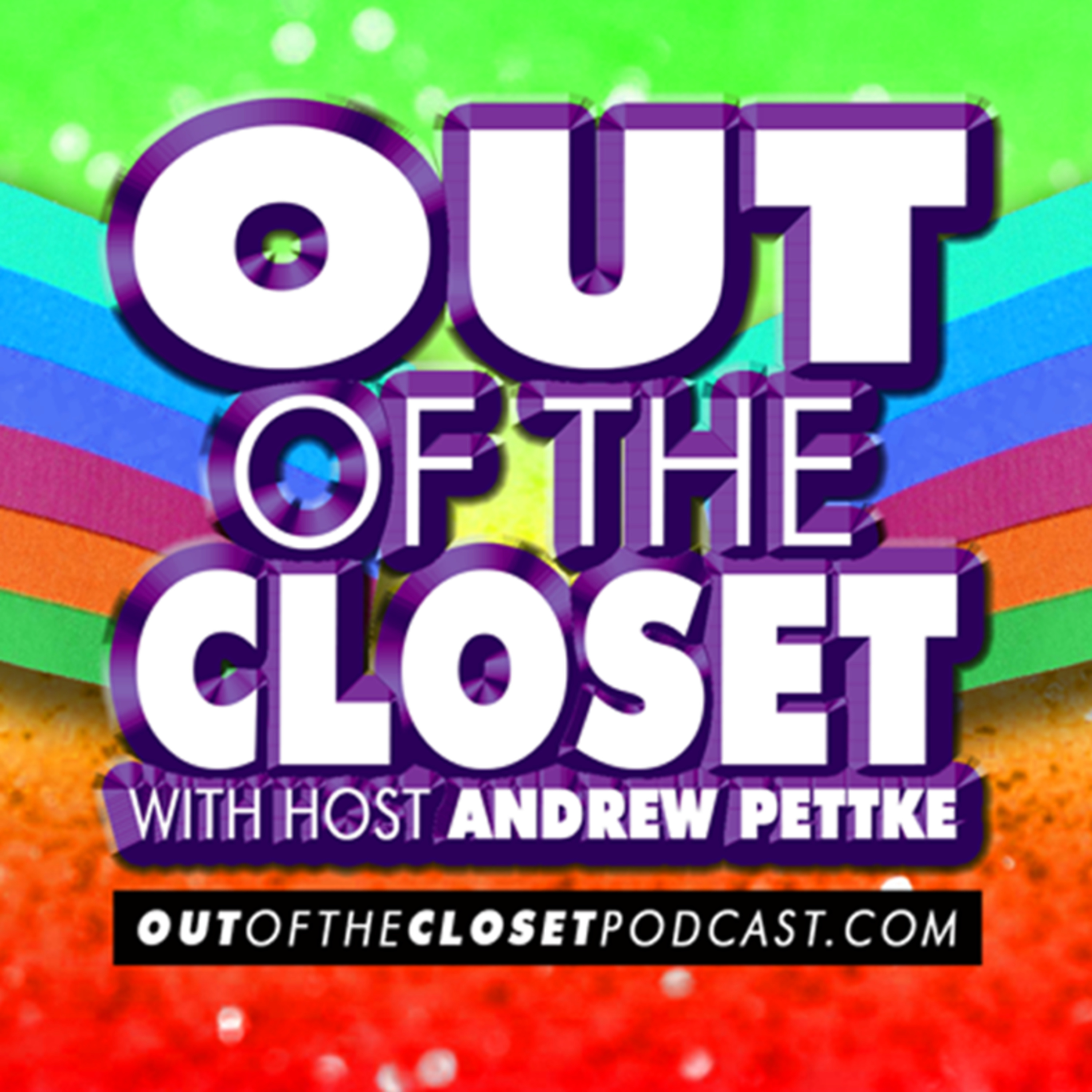 OUT OF THE CLOSET with host Andrew Pettke