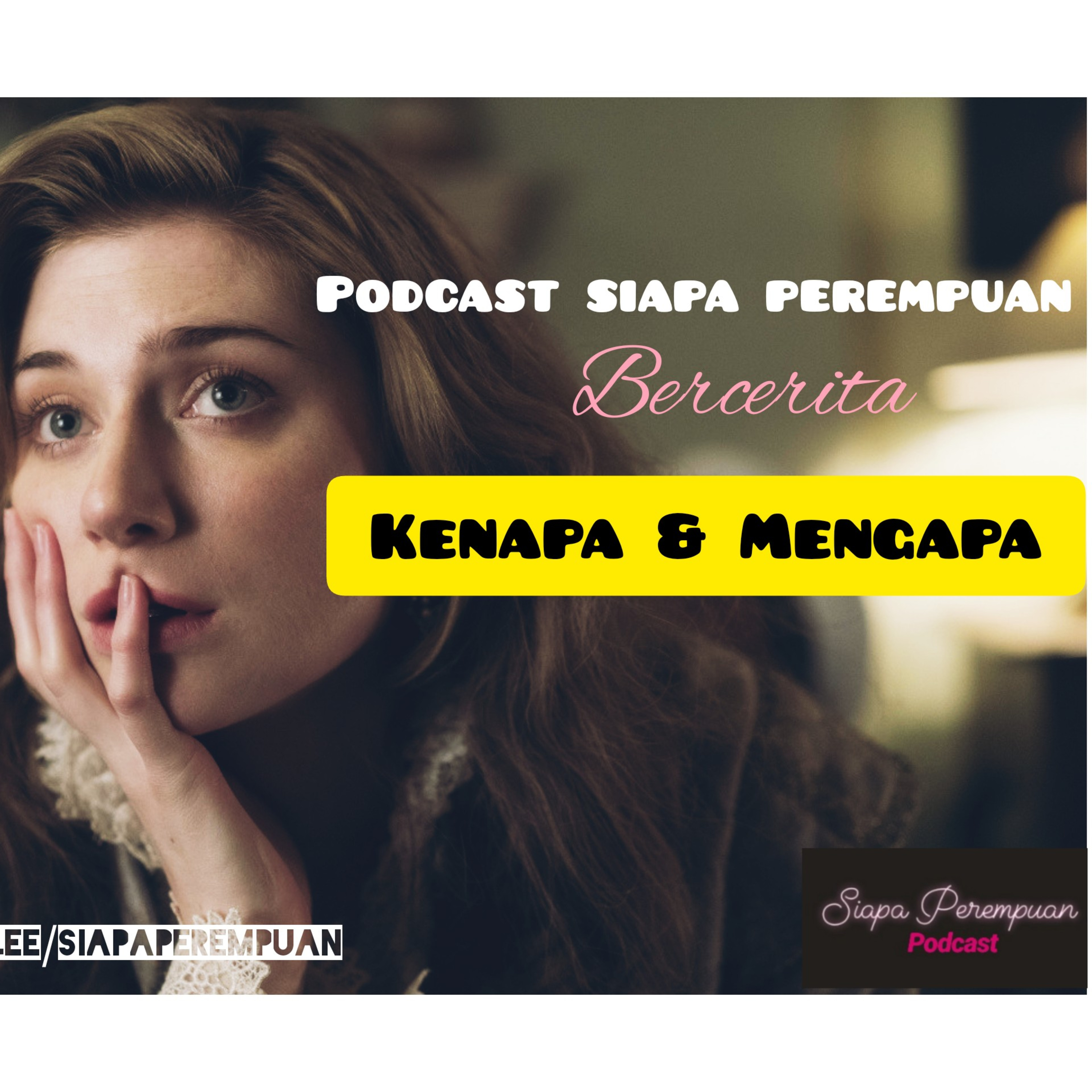 Kenapa & Mengapa