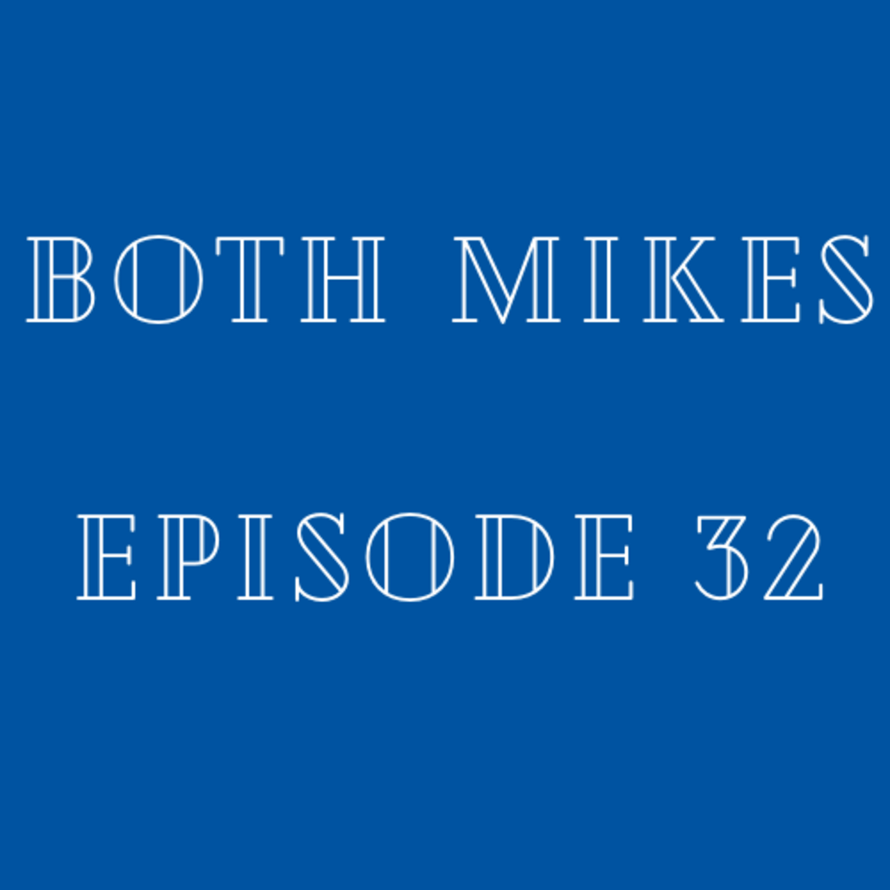 Both Mikes
