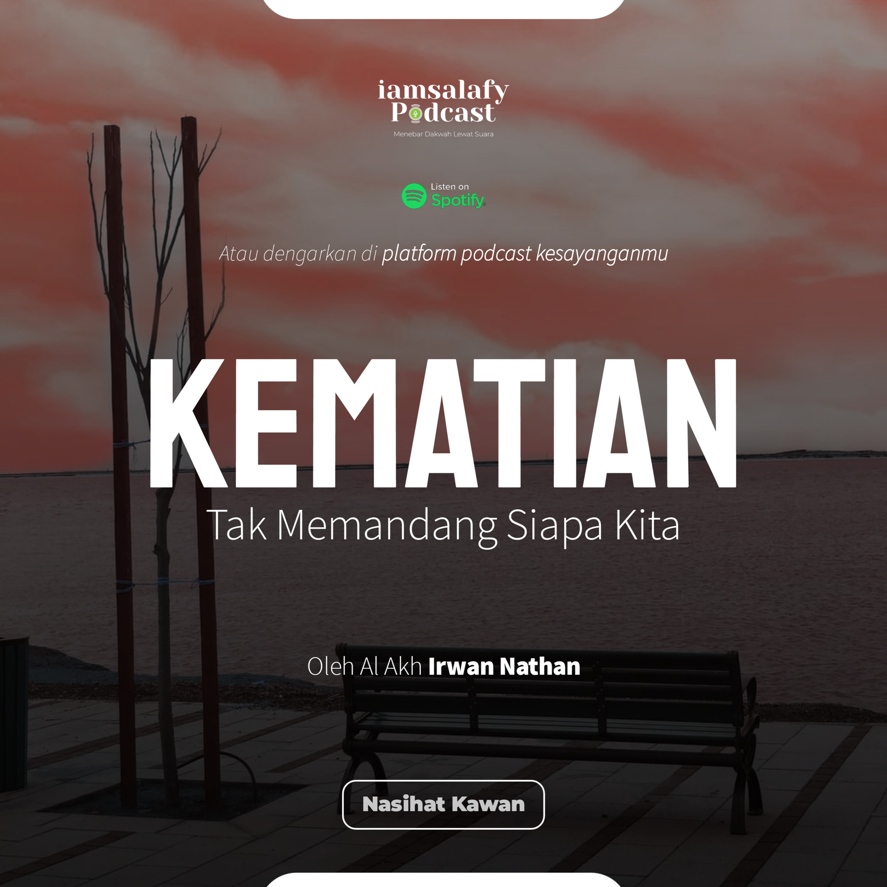 Kematian Tak Memandang Siapa Kita