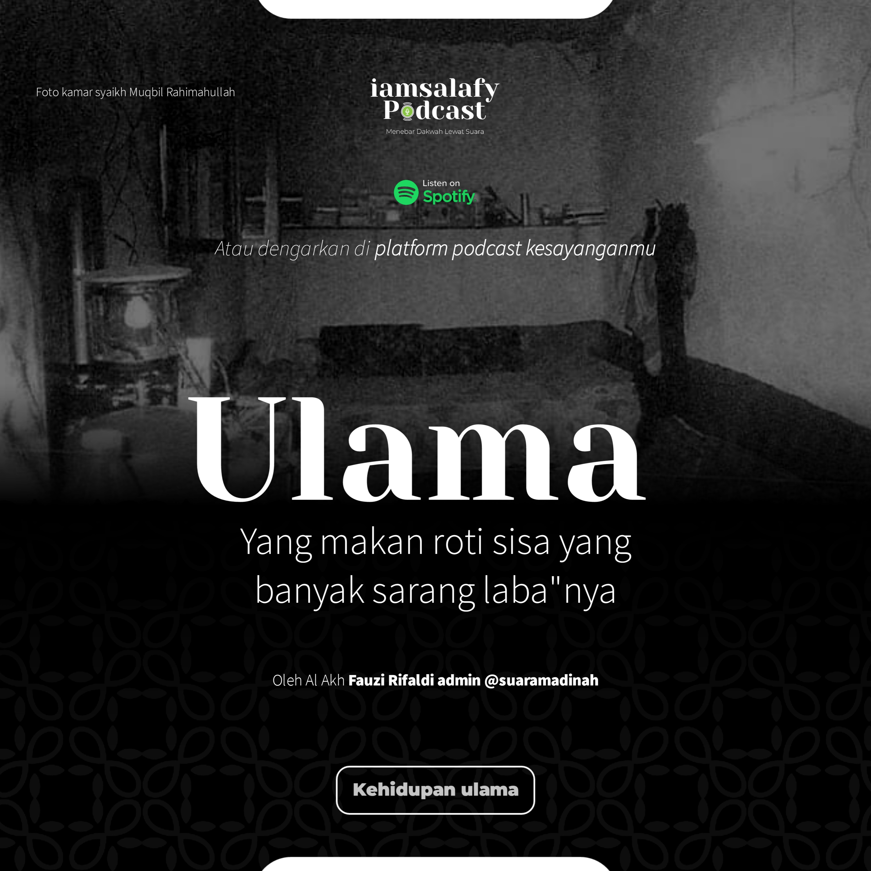 Kisah Ulama yang makan sisa roti yang banyak sarang laba-labanya