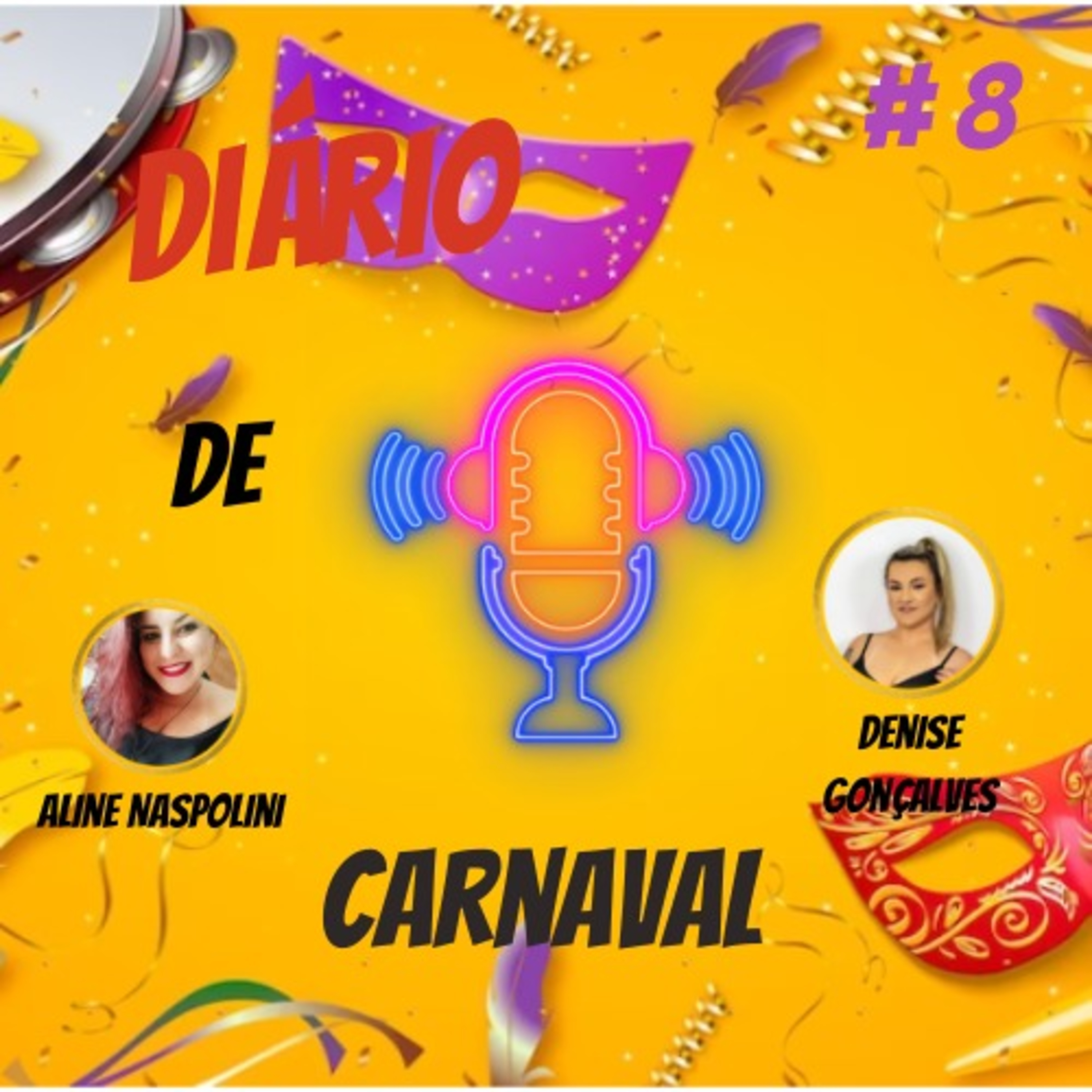 #8 - Diário de Carnaval com Aline e Denise episode artwork