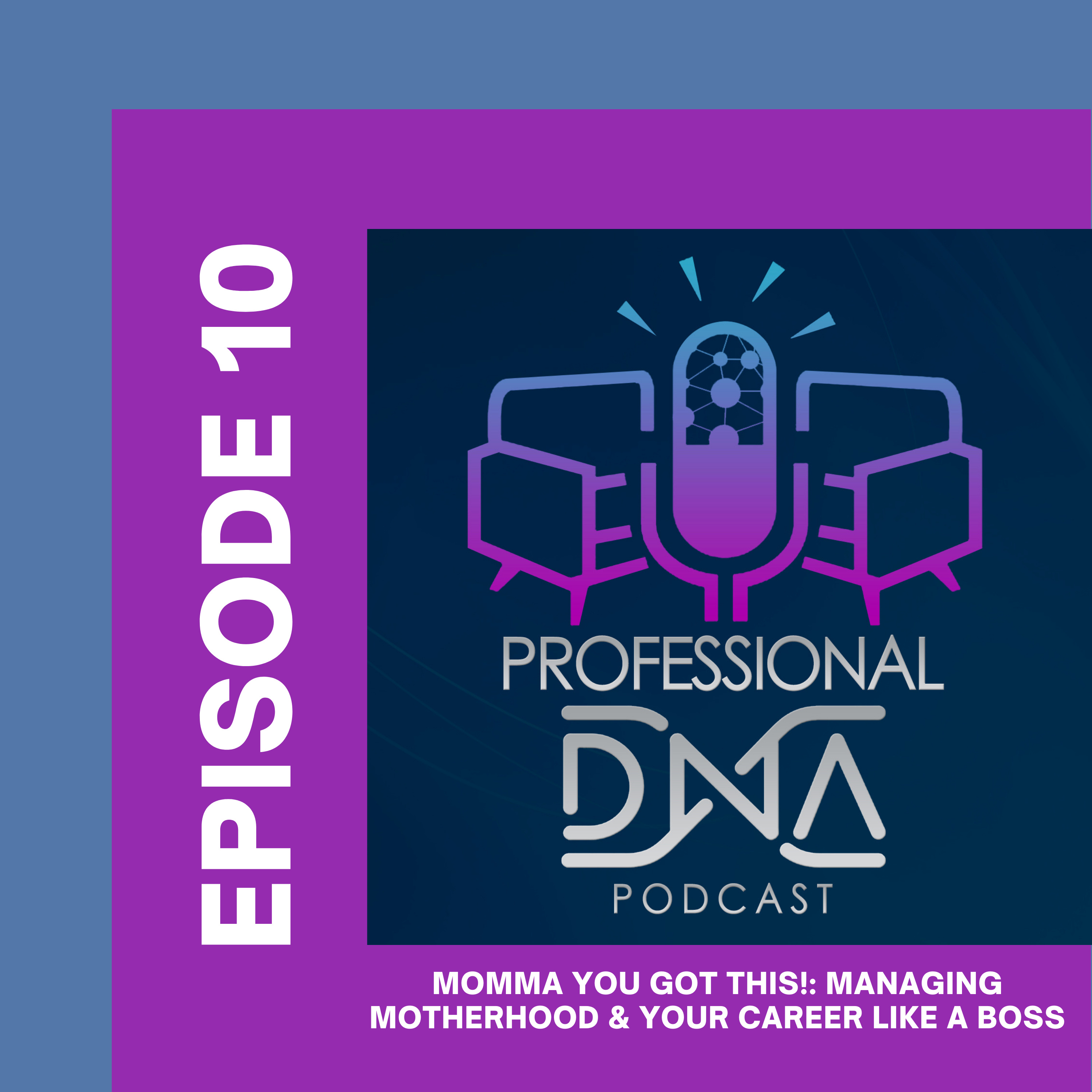 Professional DNA Podcast