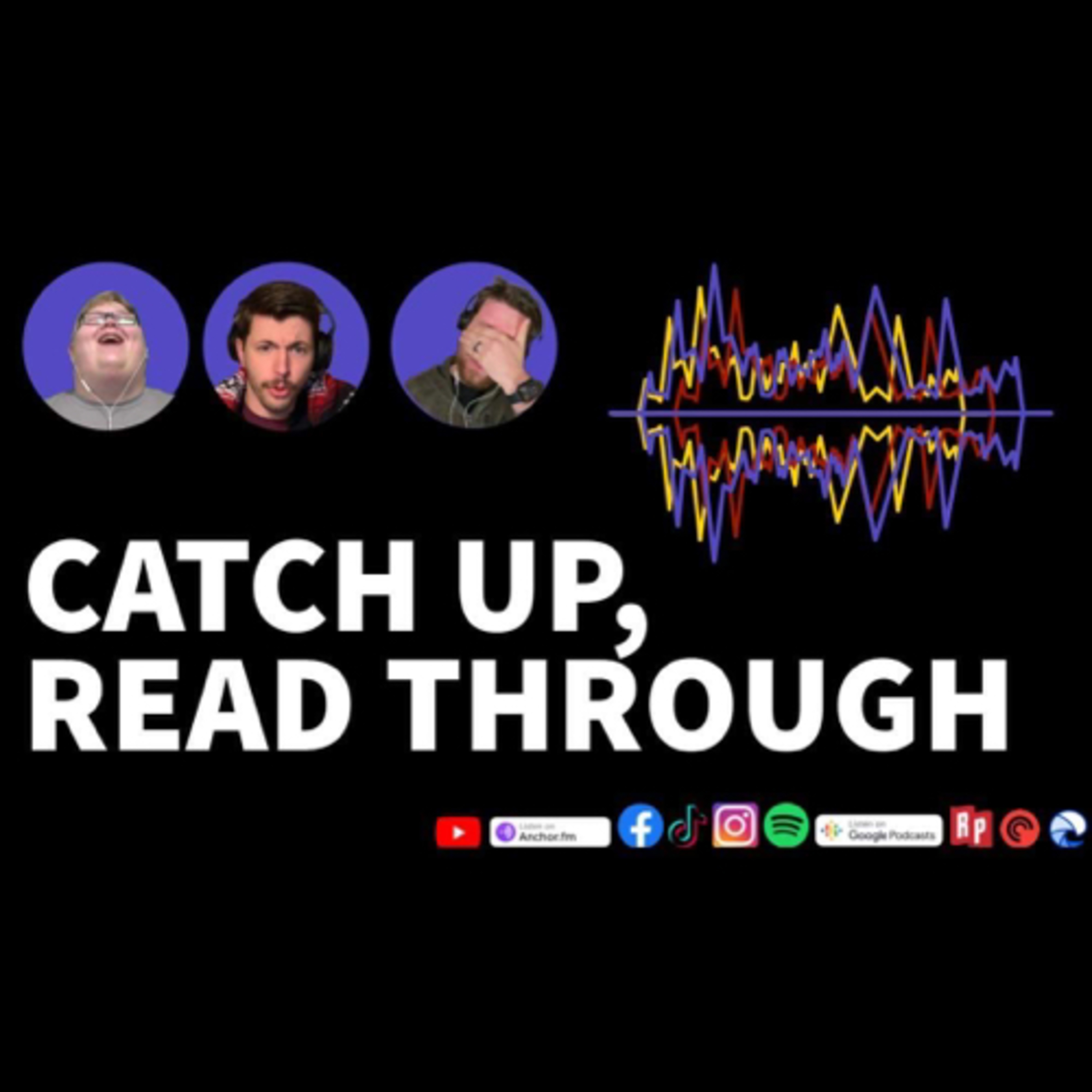 Catch Up/Read-Through 