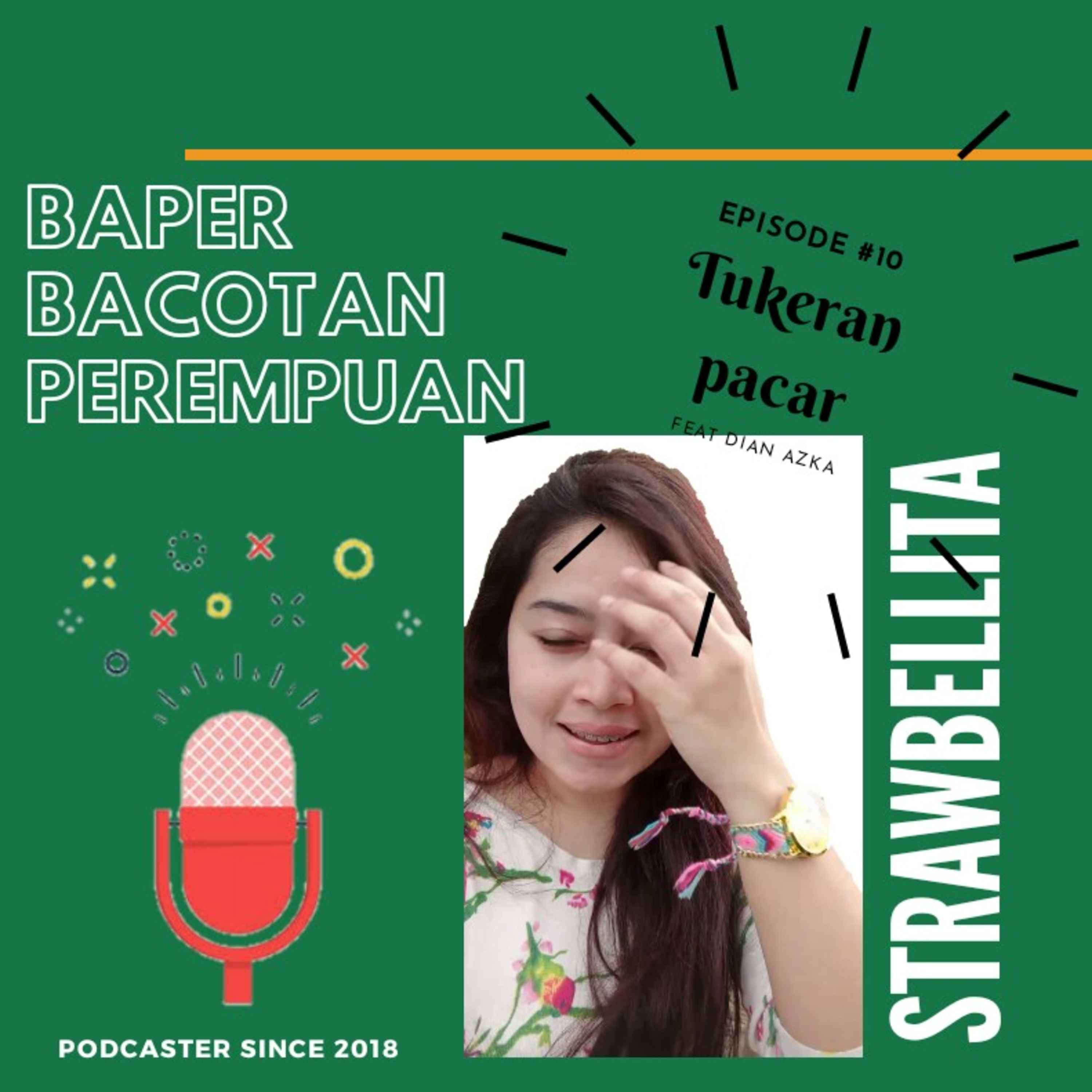 BaPer (Bacotan Perempuan) Strawbellita